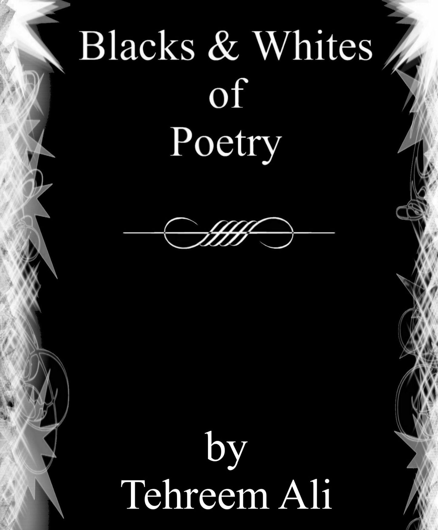 Blacks & Whites of Poetry