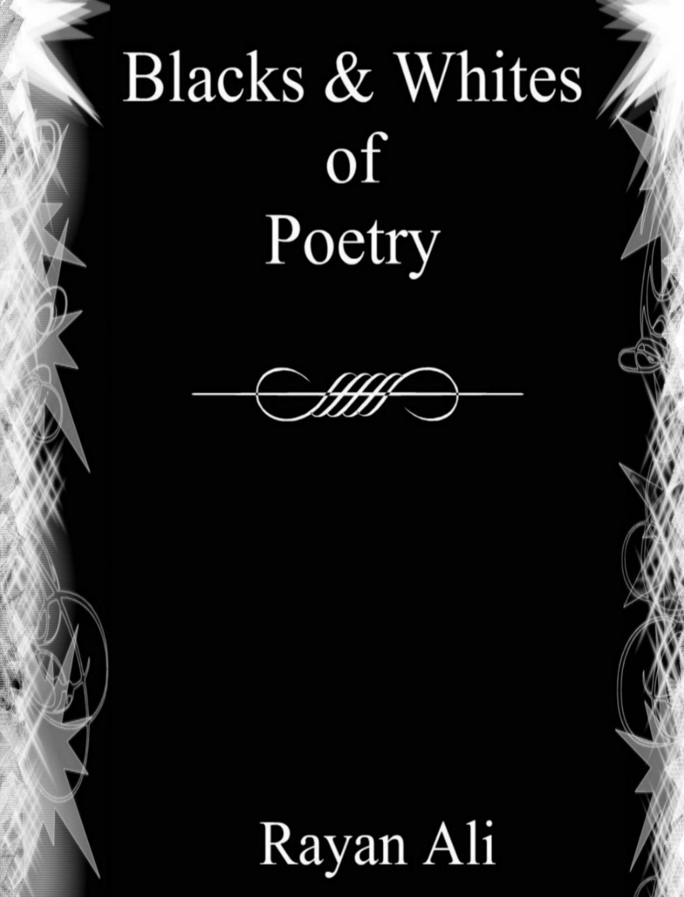 Blacks & Whites of Poetry