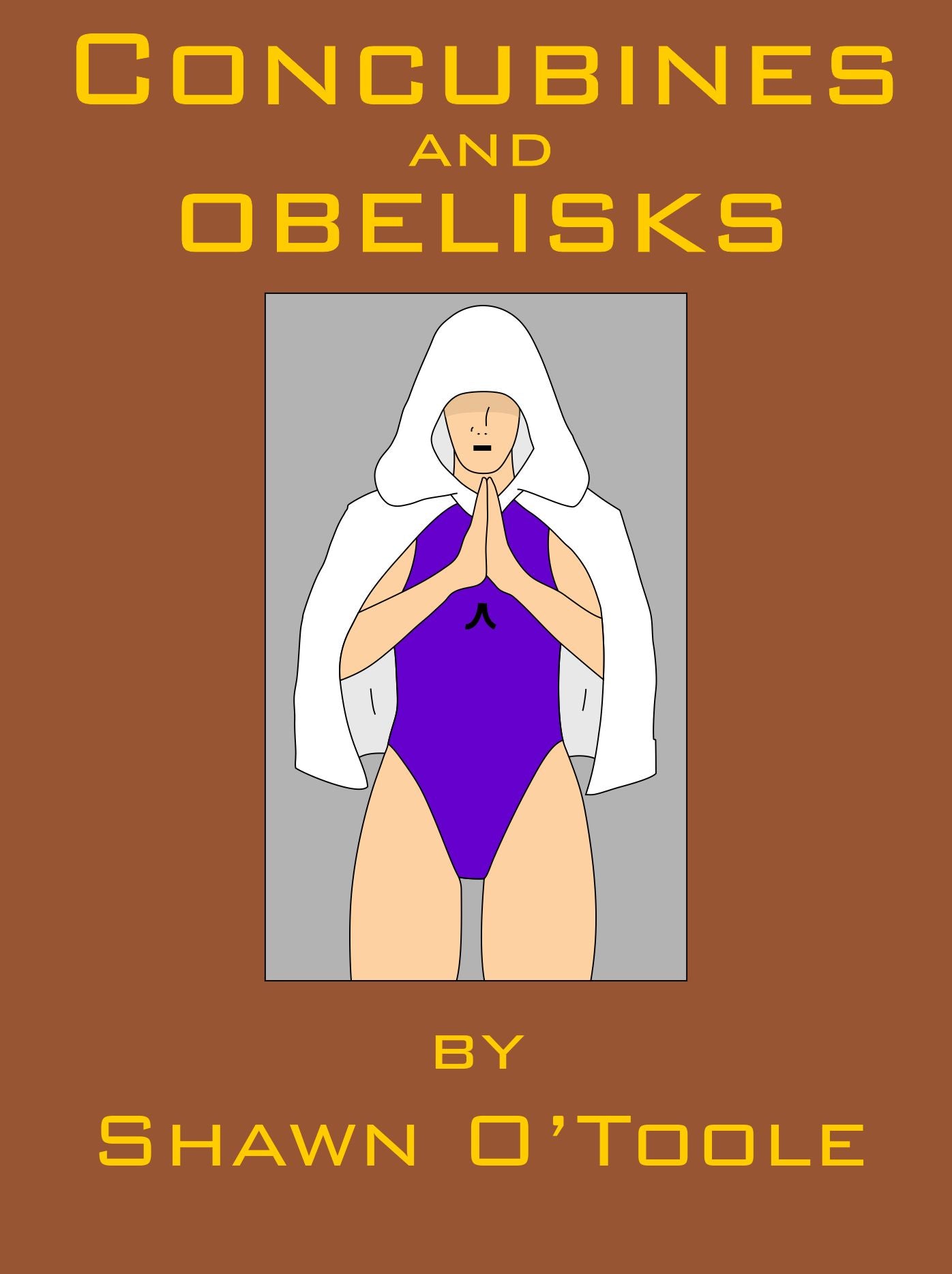 Concubines and Obelisks