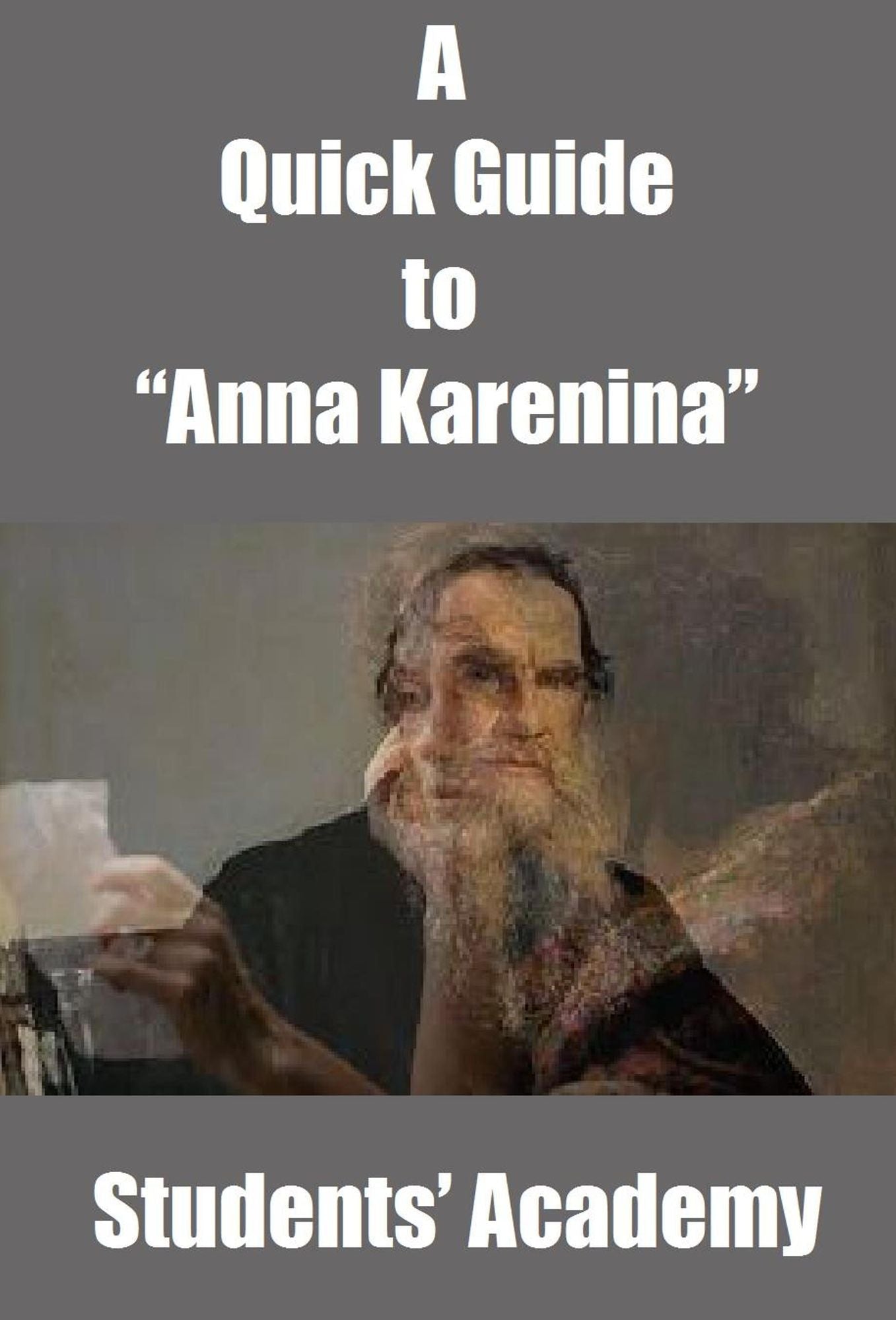 A Quick Guide to "Anna Karenina"