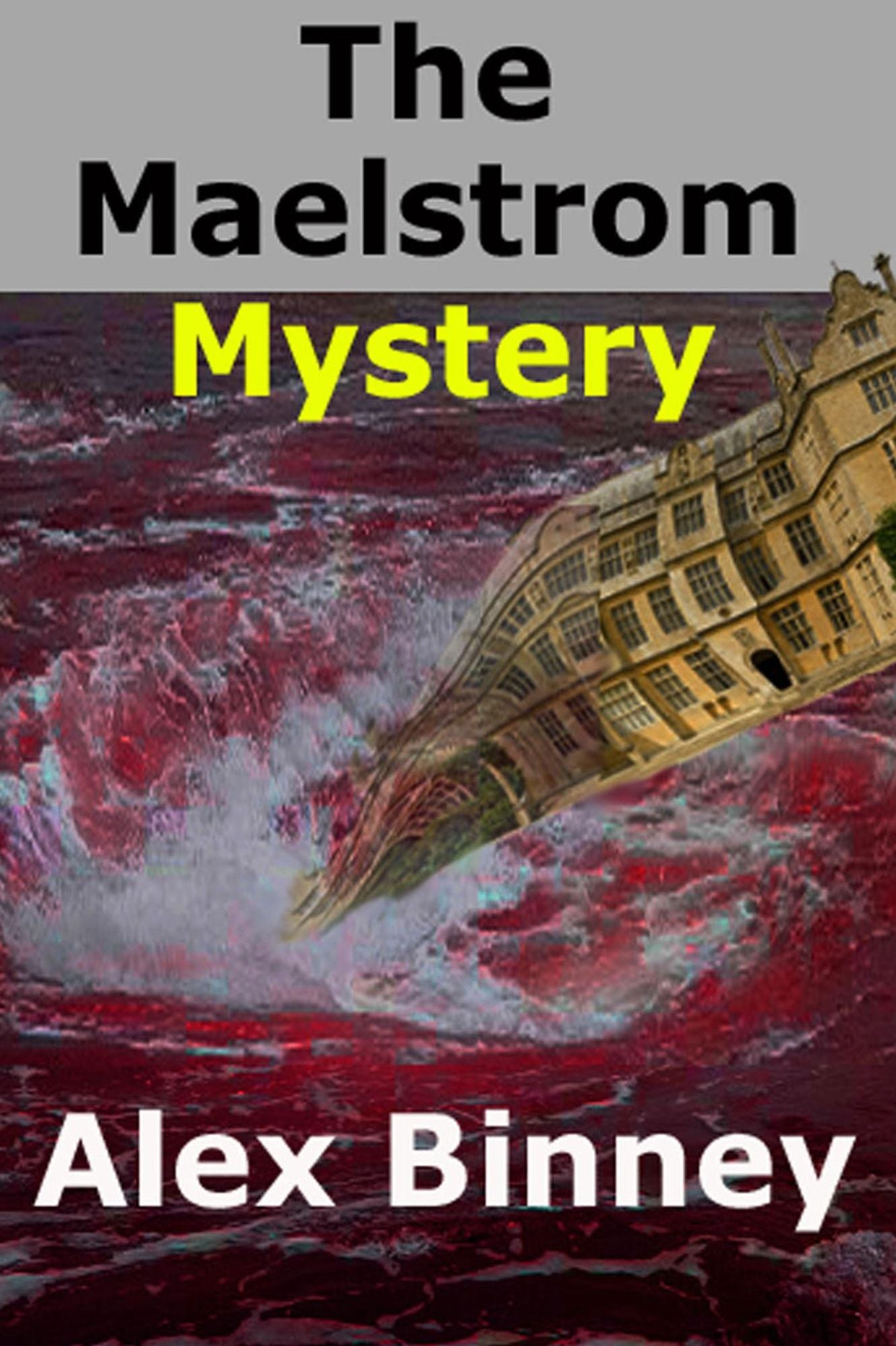 The Maelstrom Mystery