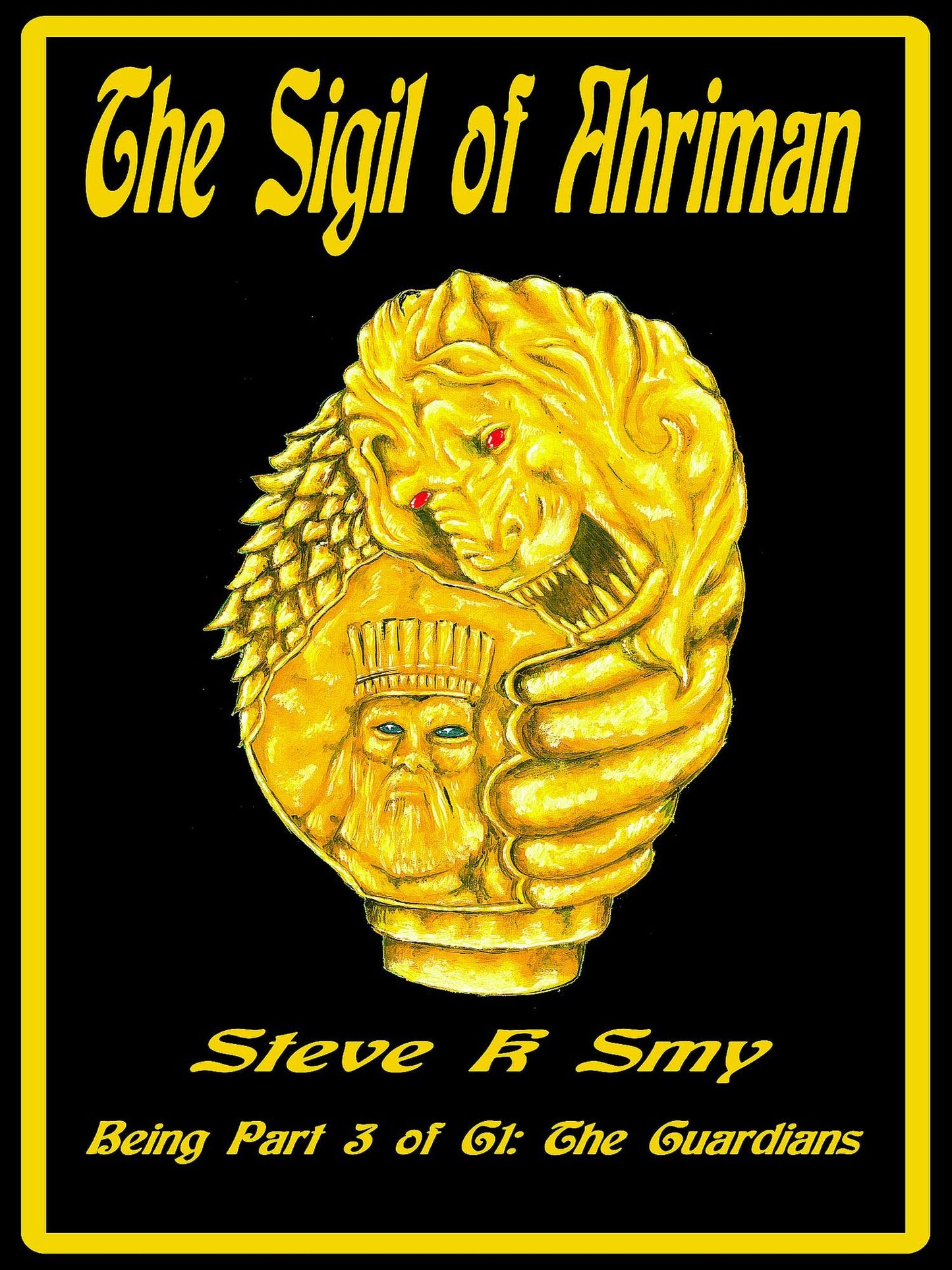 The Sigil of Ahriman (G1: The Guardians, #3)