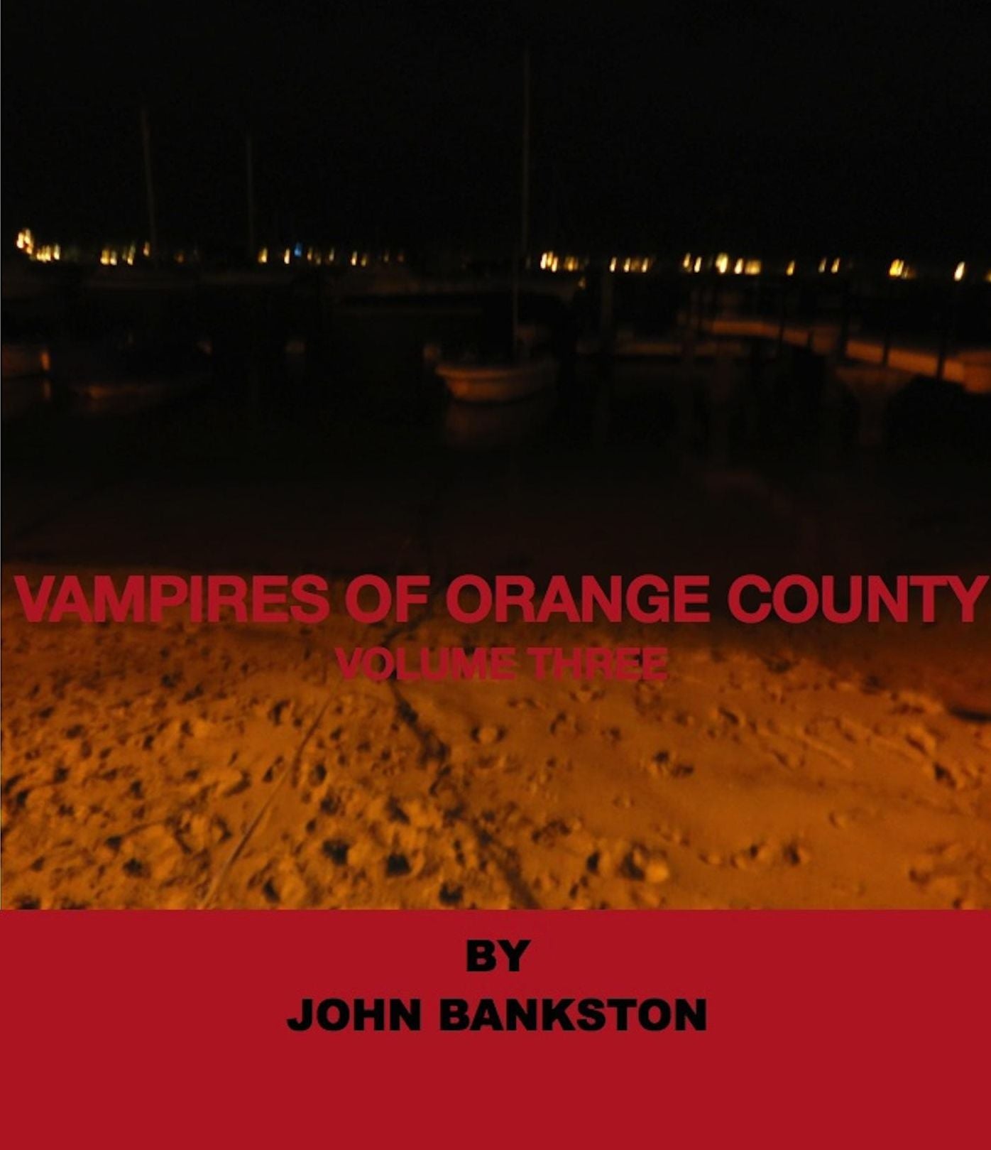 Vampires of Orange County Volume 3