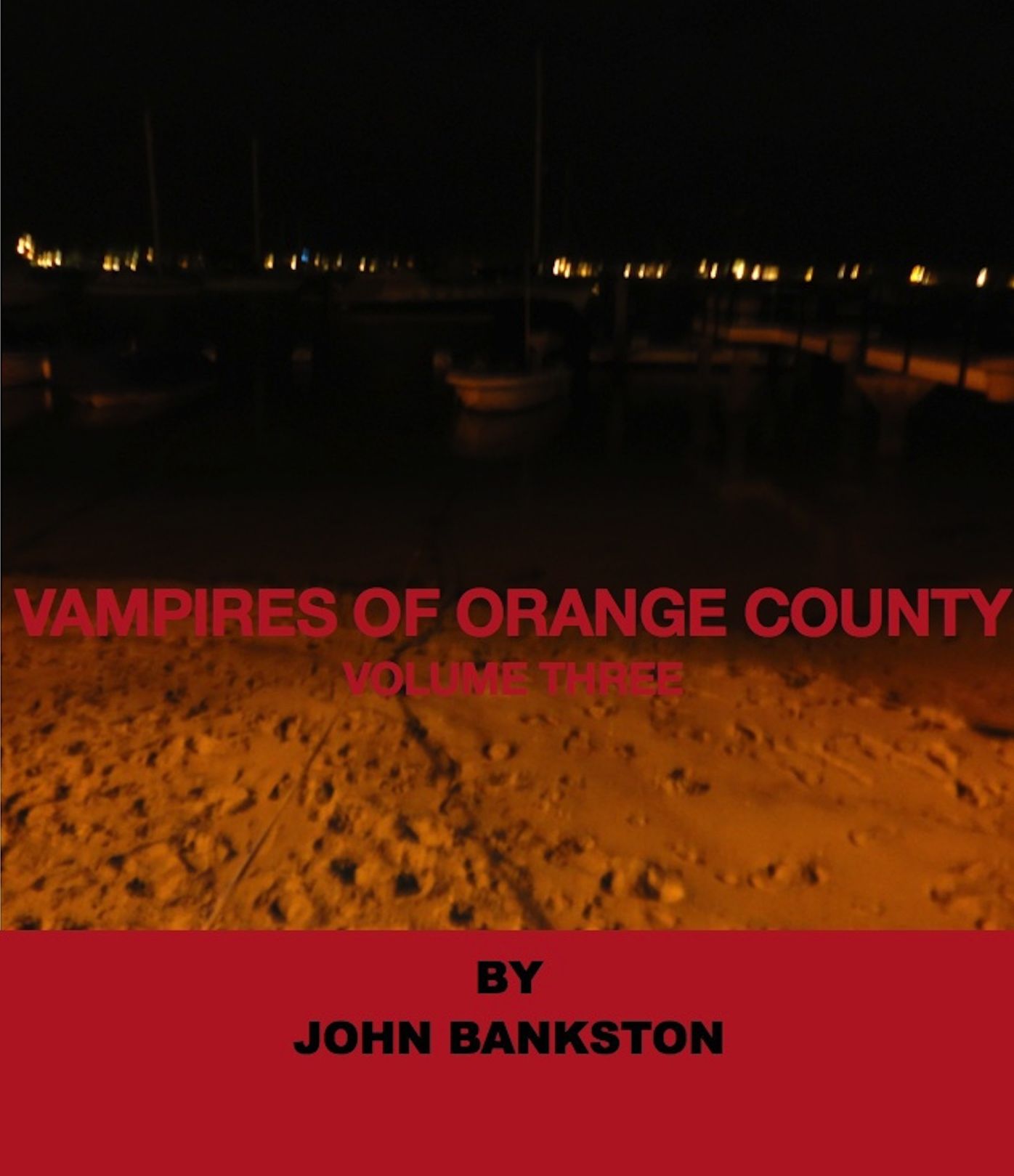 Vampires of Orange County Volume 3