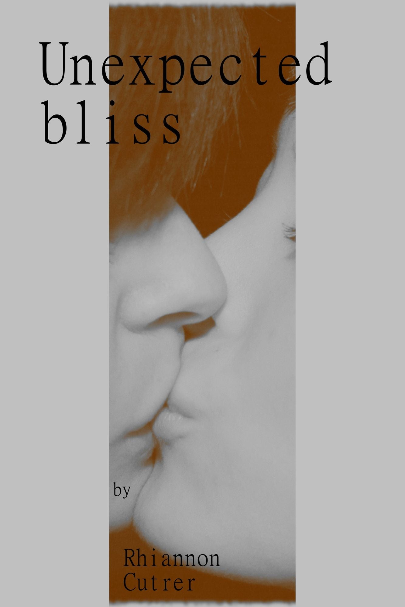 Unexpected Bliss