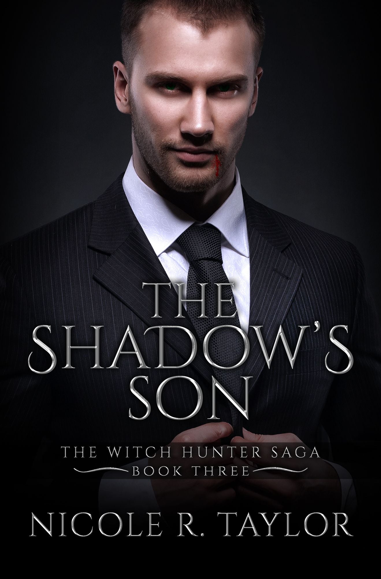 The Shadow's Son (Book Three in the Witch Hunter Saga)