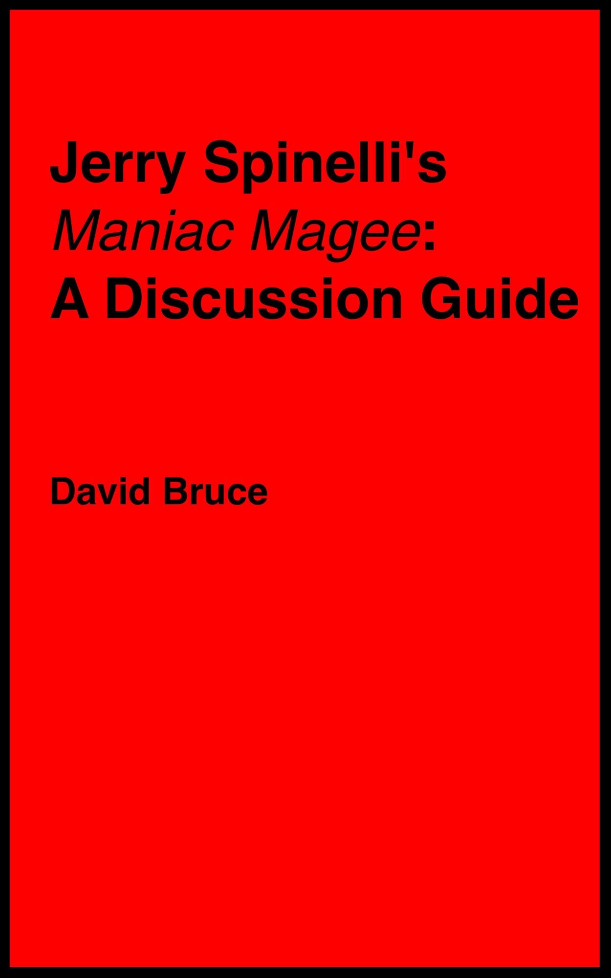 Jerry Spinelli's "Maniac Magee": A Discussion Guide