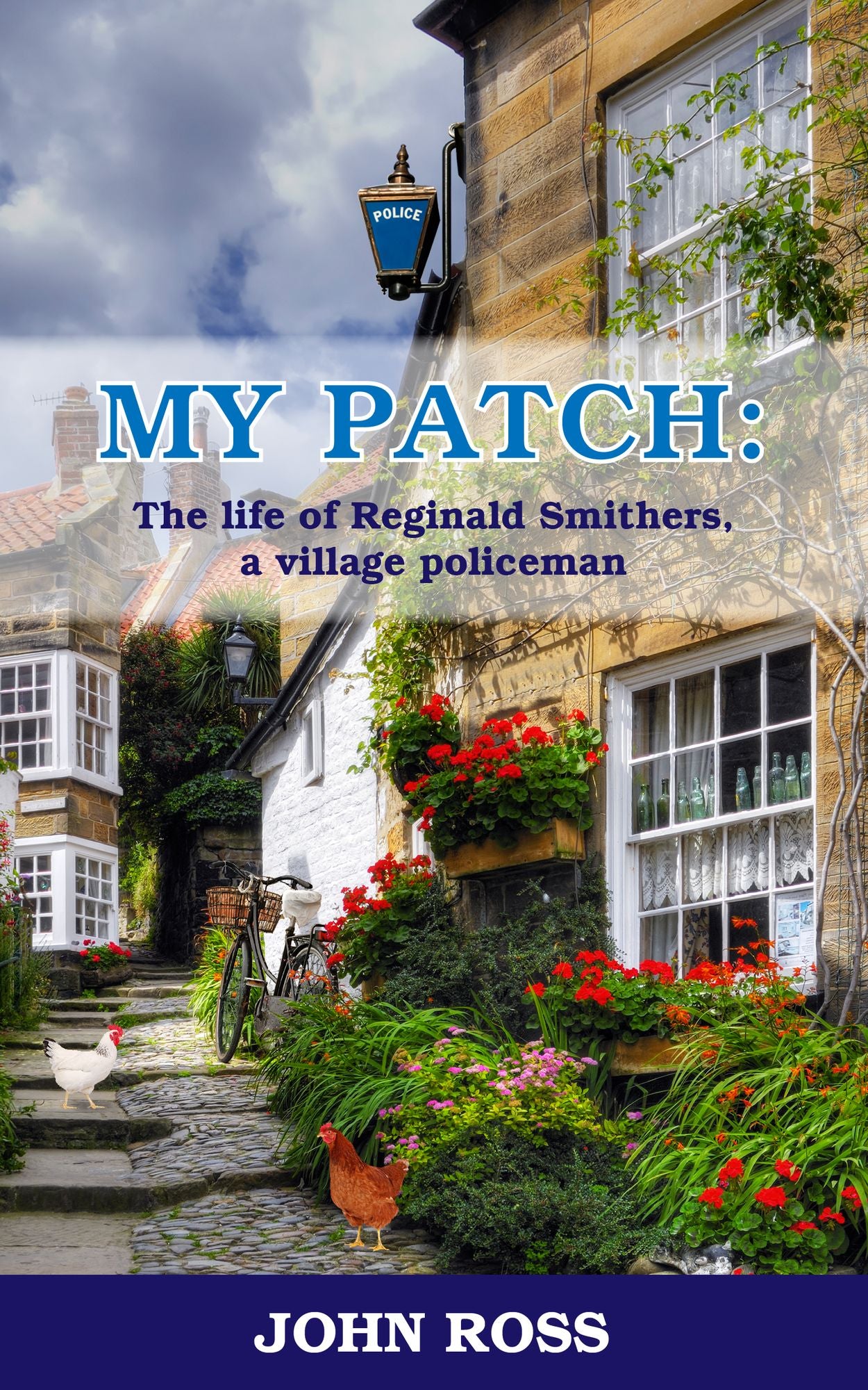My Patch: The life of Reginald Smithers, a village policeman