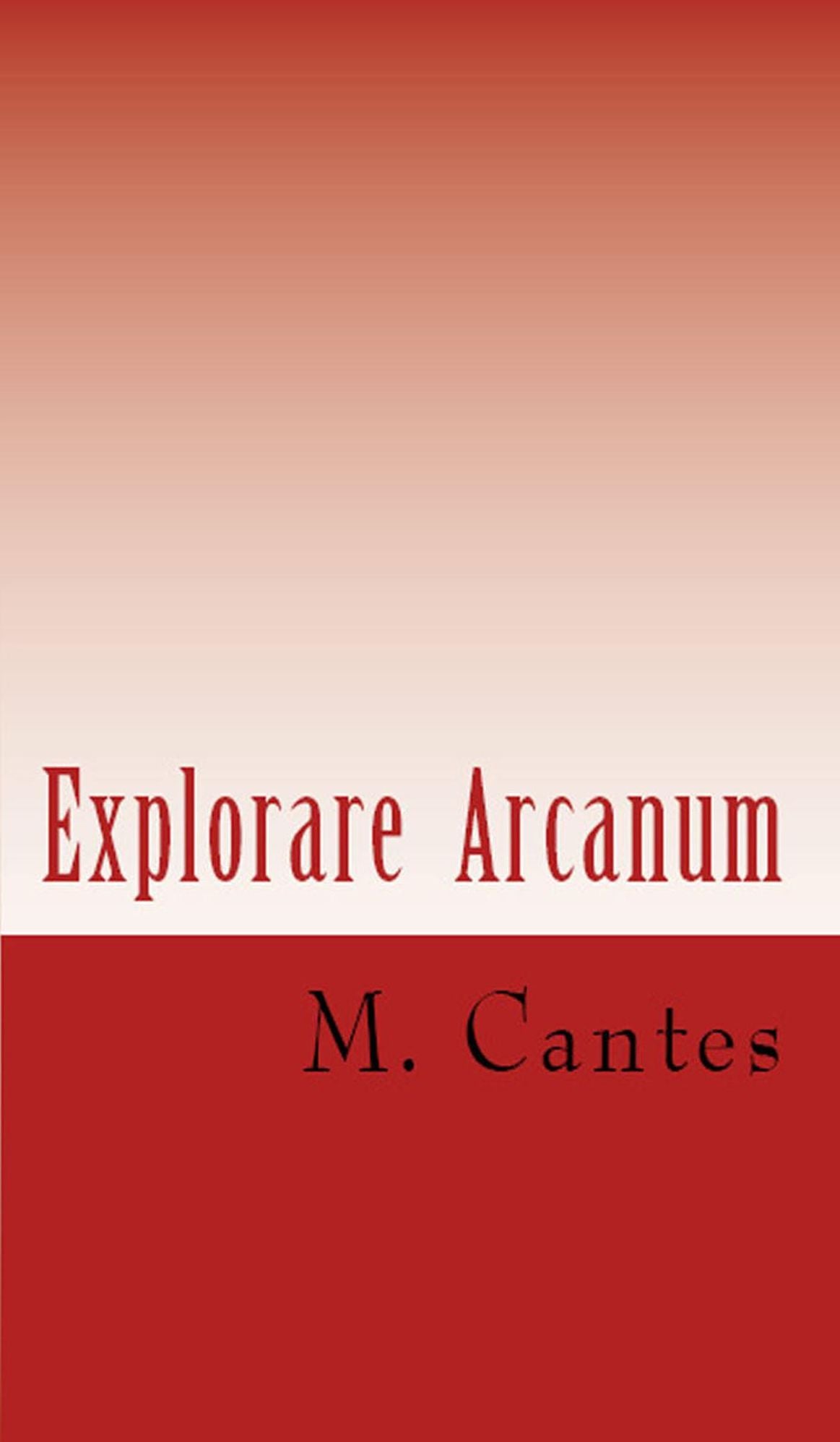 Explorare Arcanum: Michael Cantes
