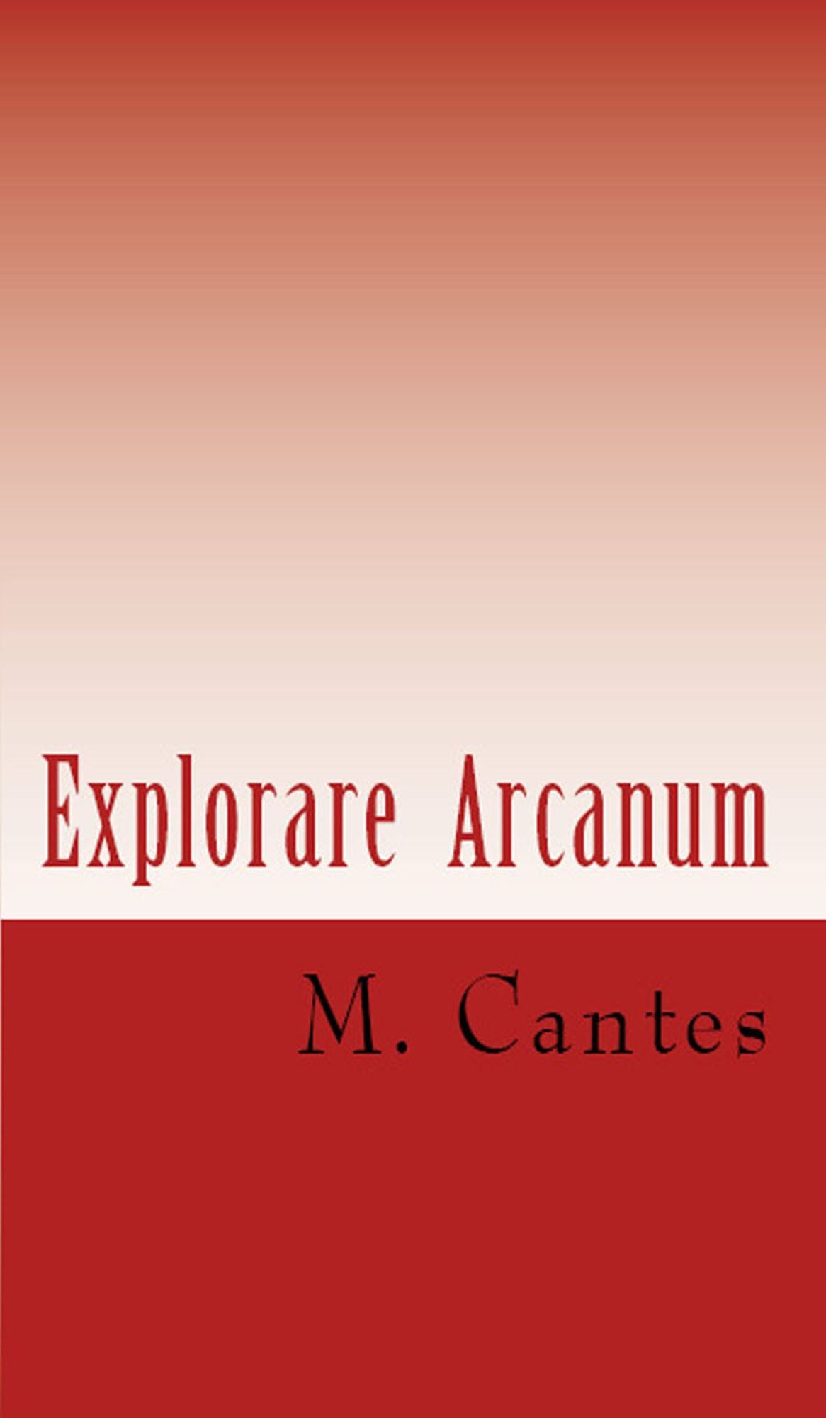 Explorare Arcanum: Michael Cantes