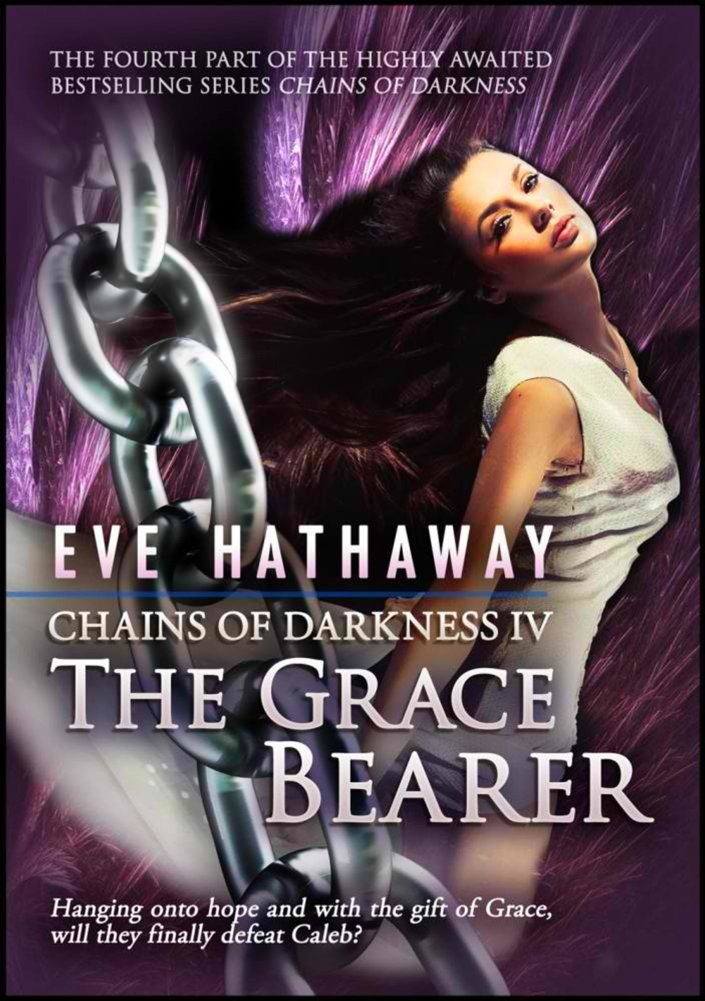Chains of Darkness 4: The Grace Bearer