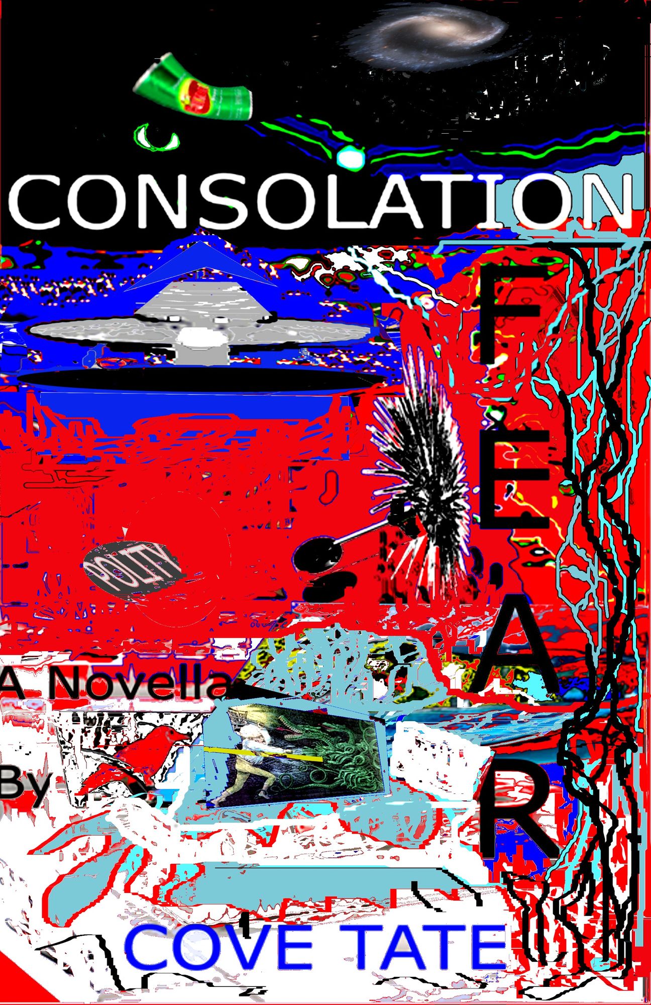 Consolation Fear