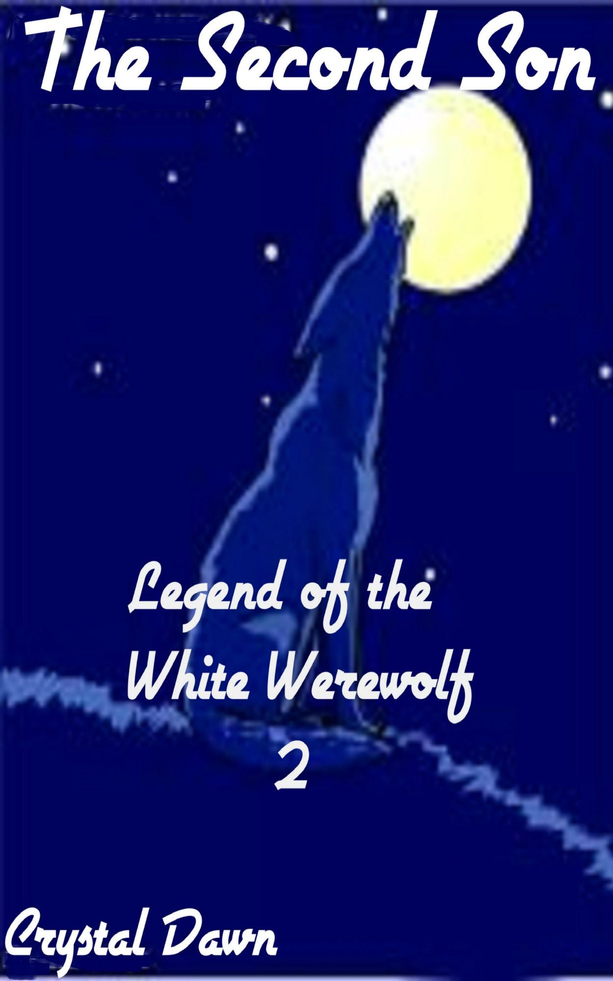 Legend of the White Werewolf 2-The Second Son