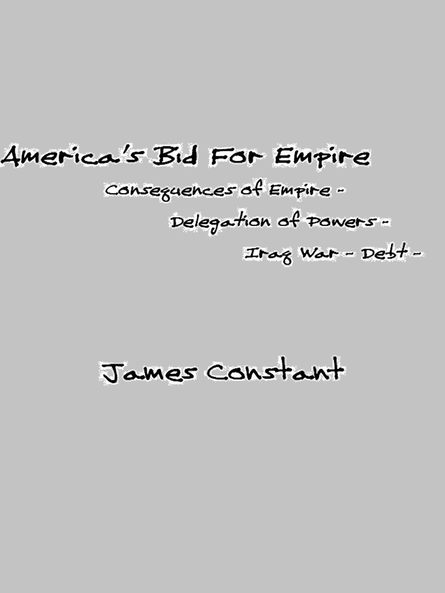 America's Bid For Empire