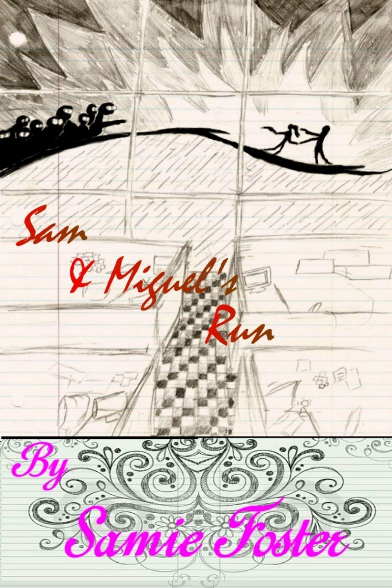 Sam and Miguel's Run