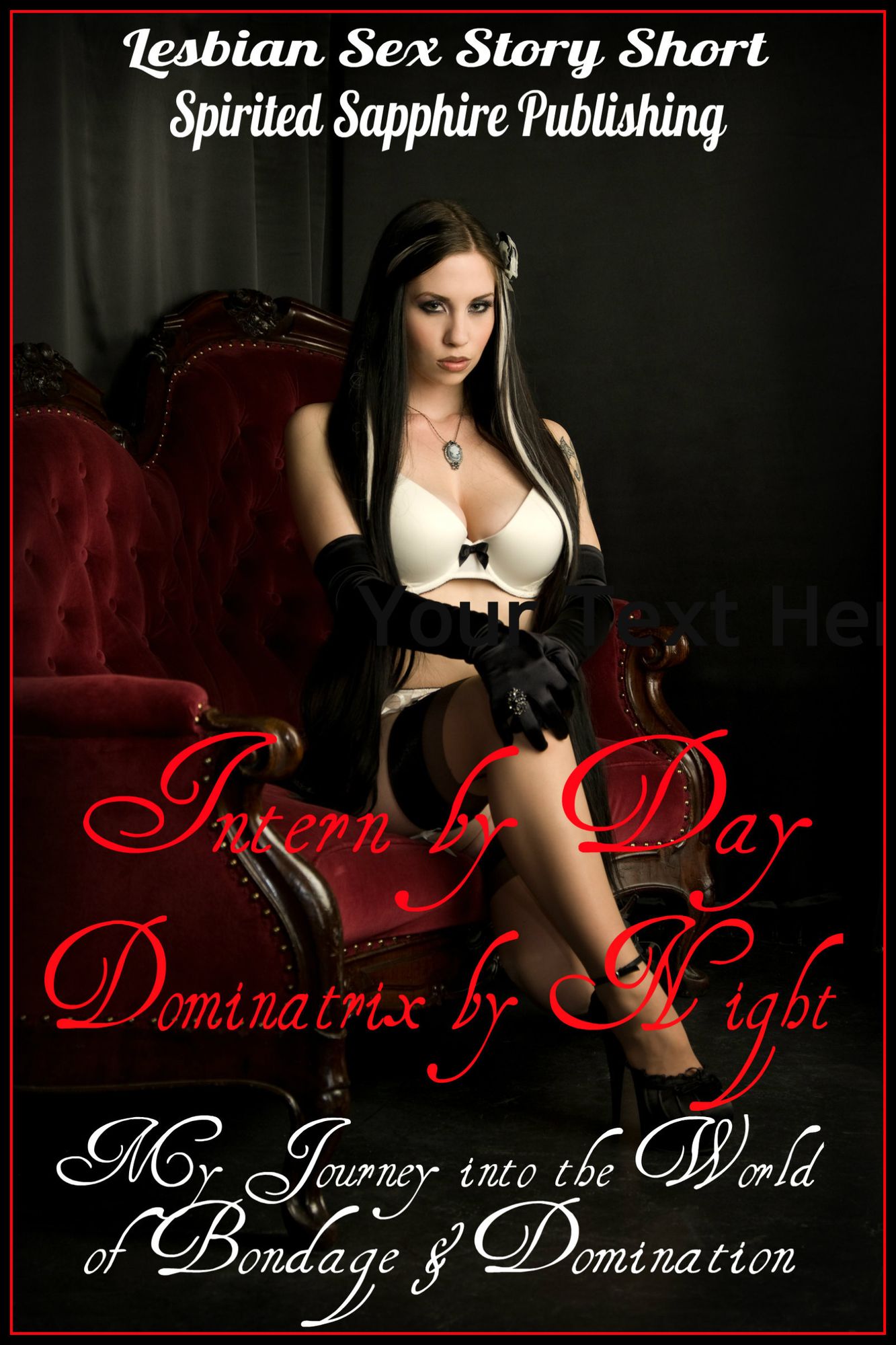 Lesbian Sex Story Short: Intern by Day, Dominatrix by Night: My Journey into the World of Bondage and Domination