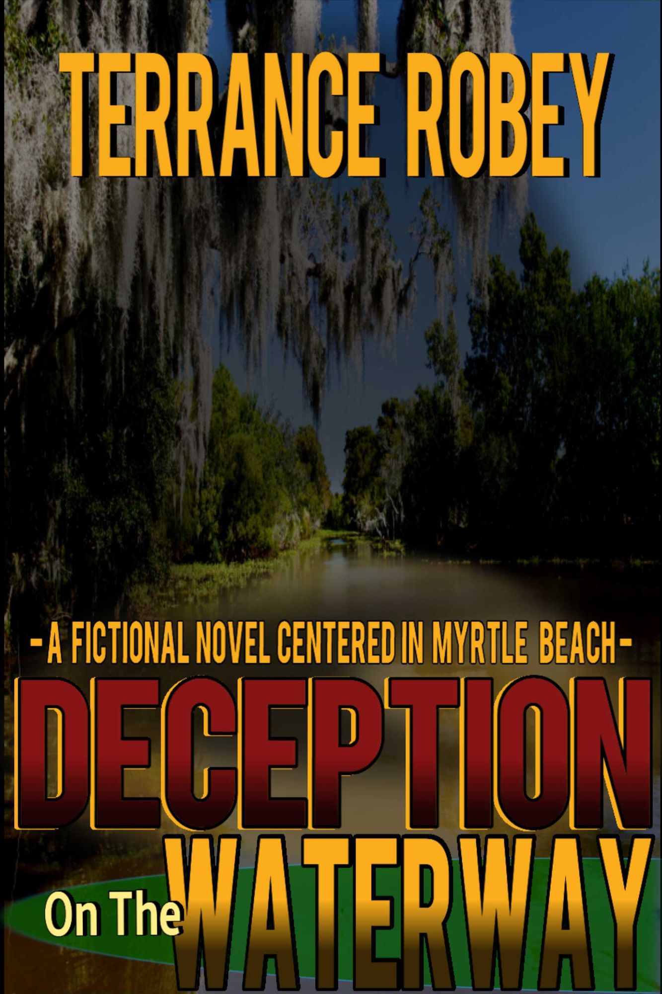 Deception On The Waterway