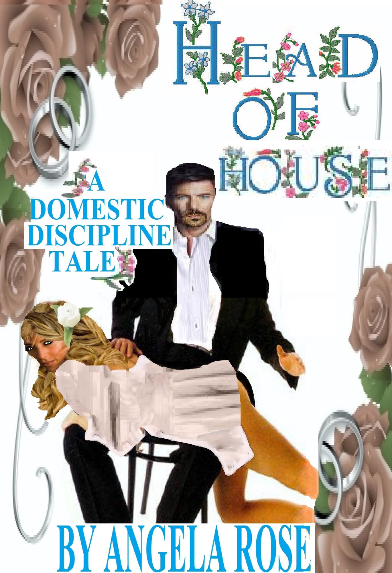Head Of House (A Domestic Discipline Tale)