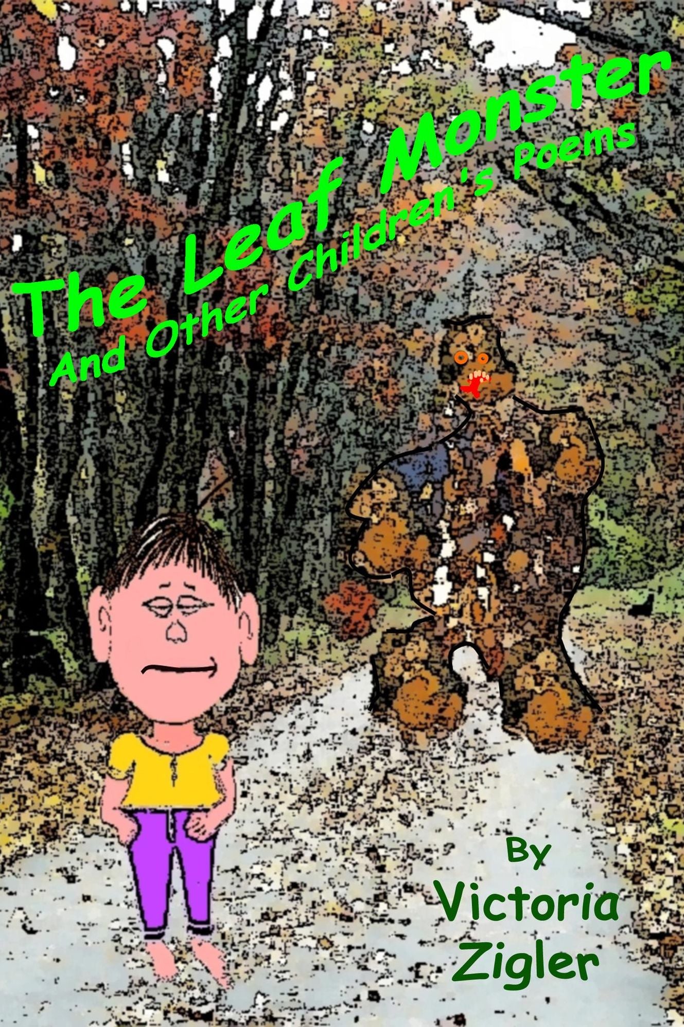 The Leaf Monster And Other Children's Poems