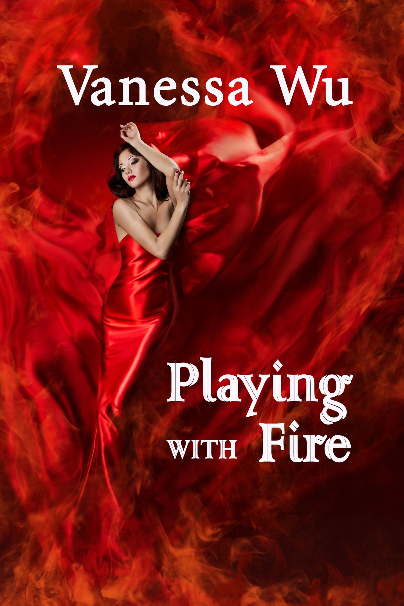 Playing With Fire
