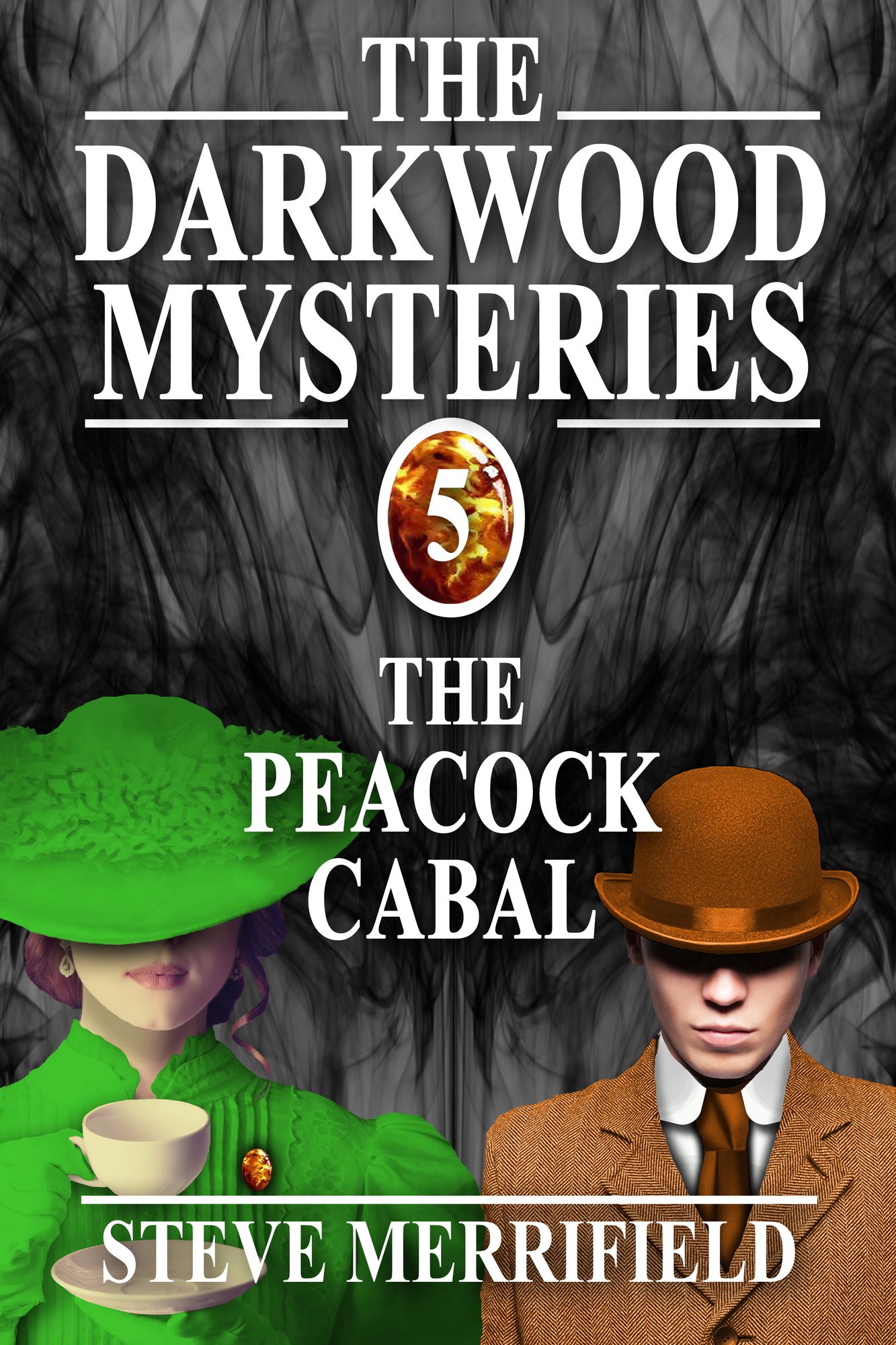 The Darkwood Mysteries (5): The Peacock Cabal
