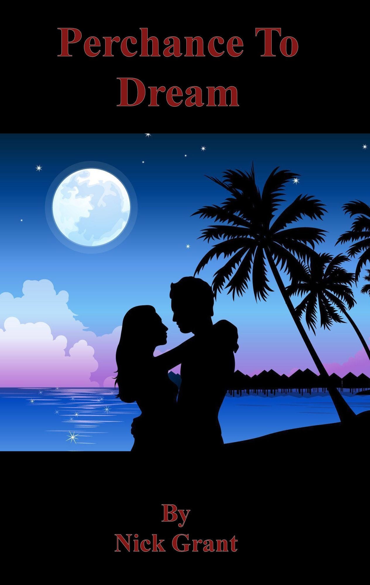 Perchance to Dream