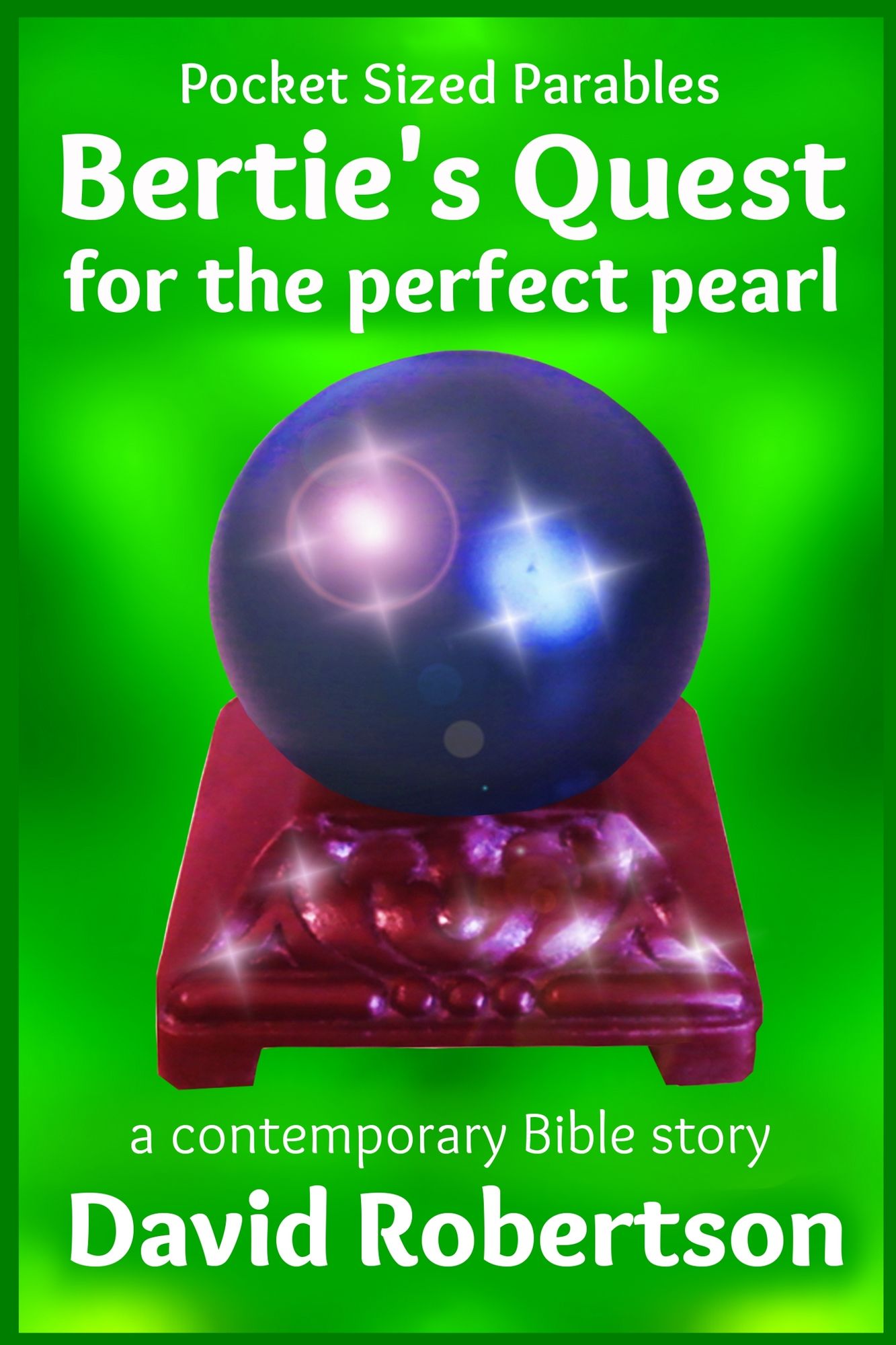 Bertie's Quest for the Perfect Pearl