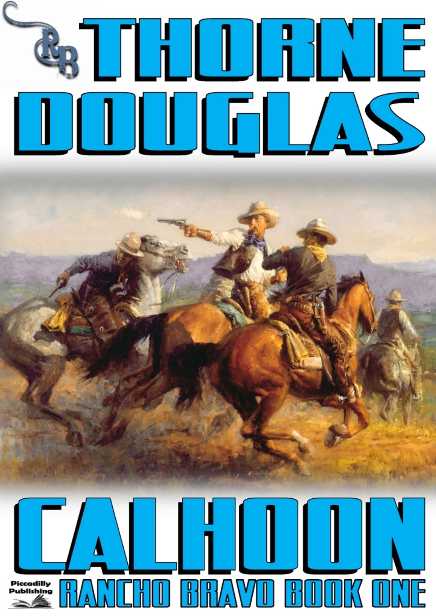 Rancho Bravo 1: Calhoon