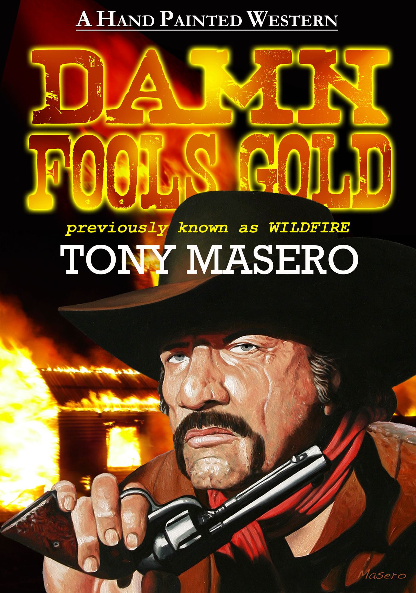 Damn Fool's Gold