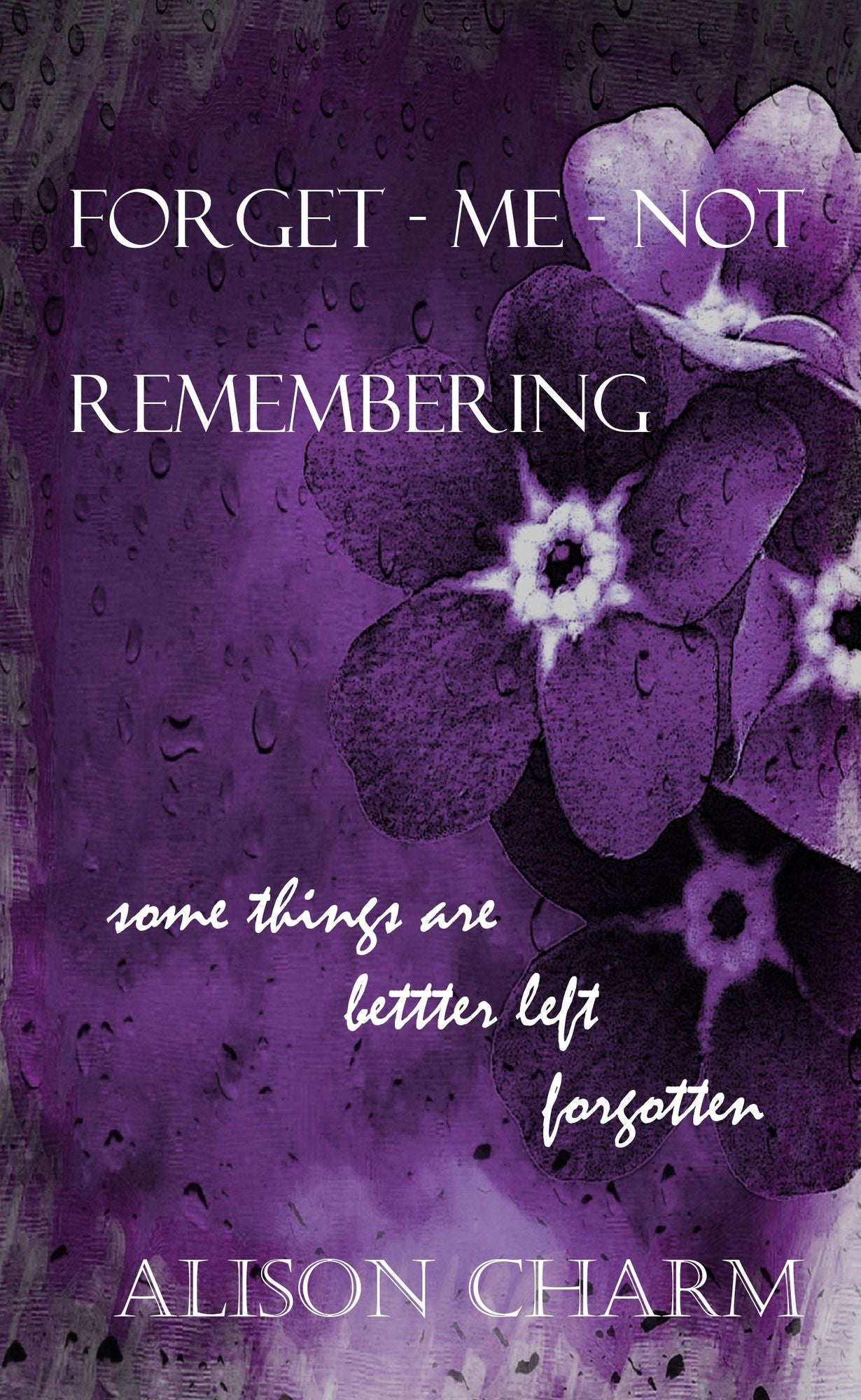 Remembering (Forget Me Not Series #2)
