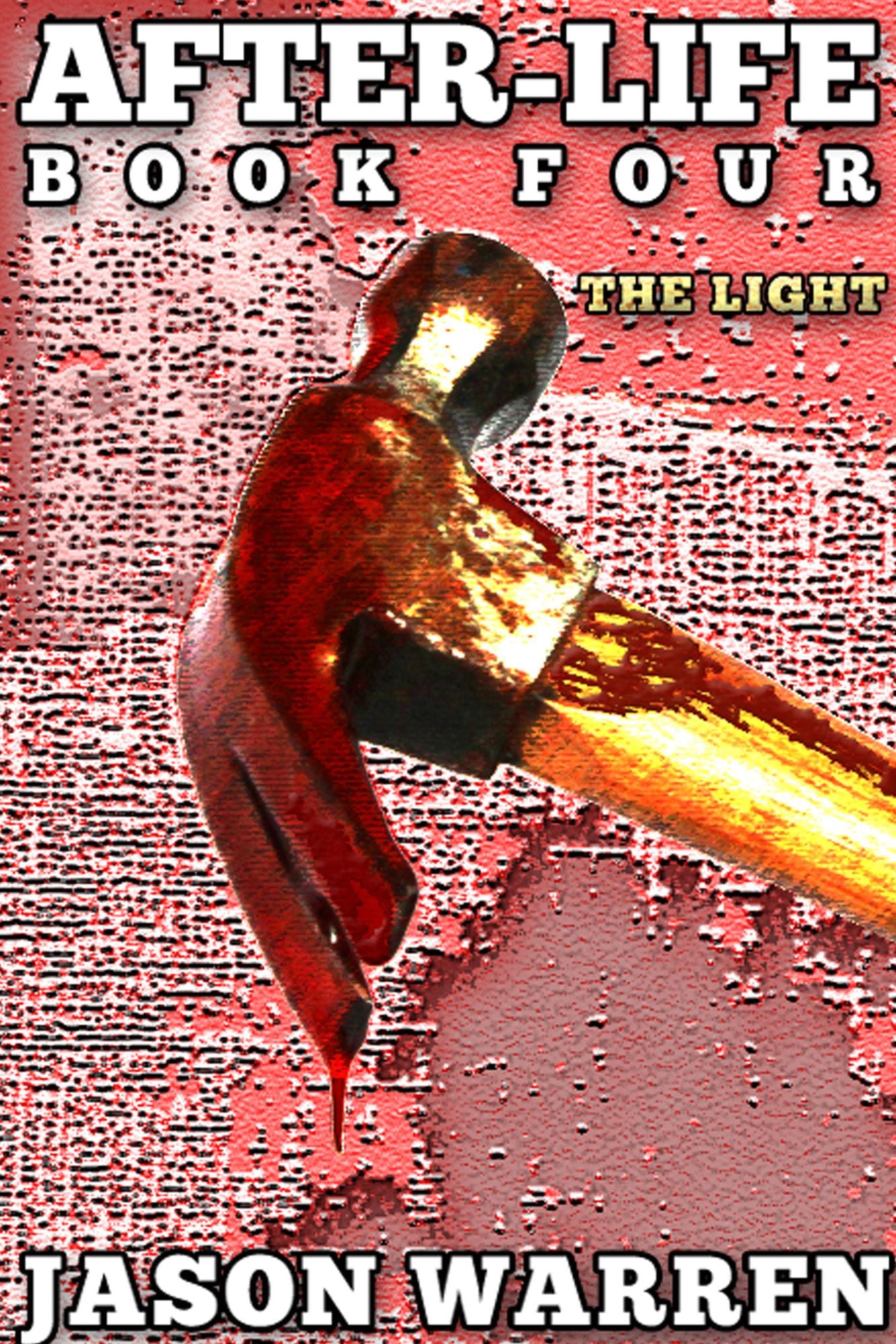 After-Life Book Four: The Light