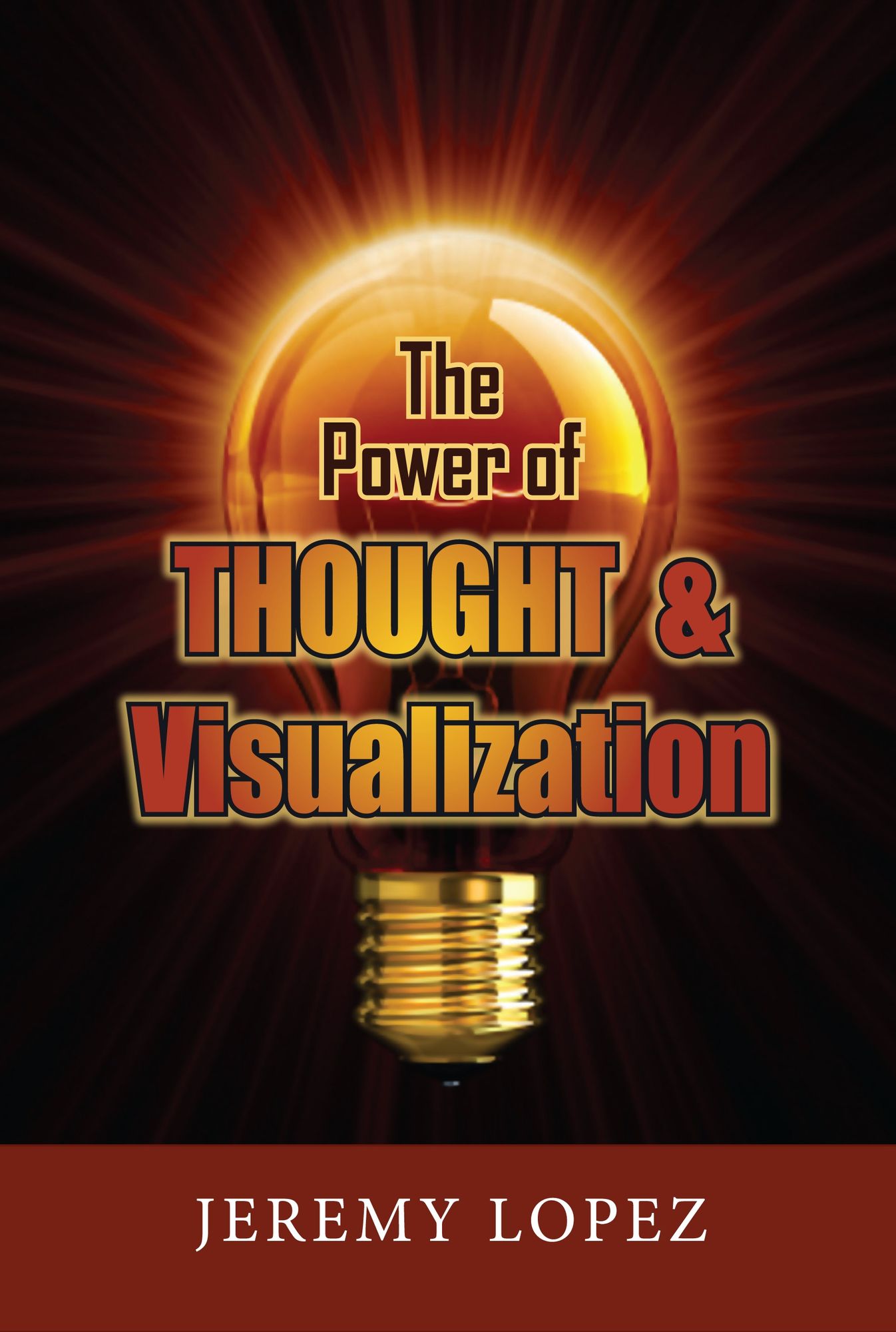 The Power of Thought and Visualization