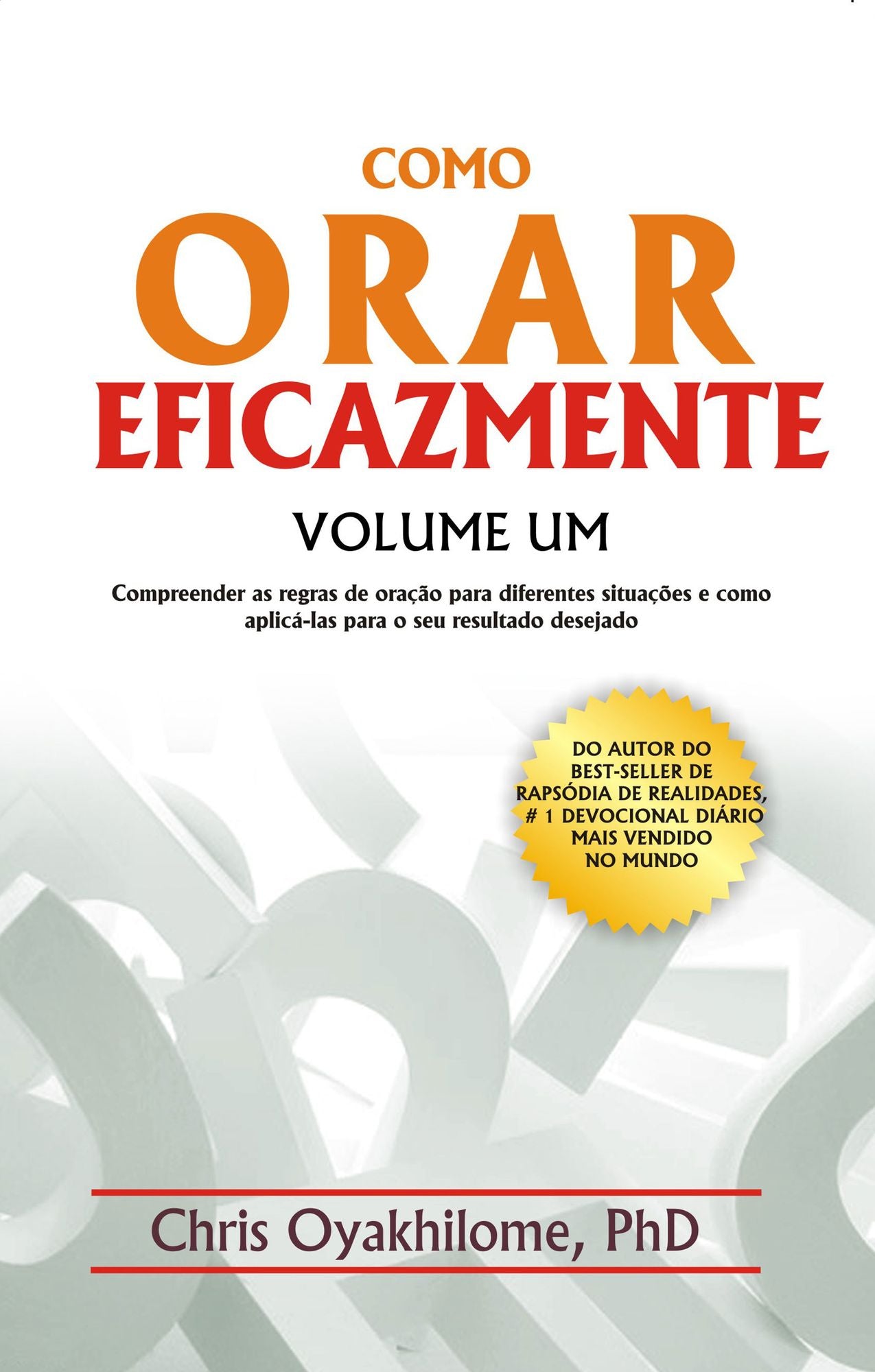 Como Orar Eficazmente Volume Um