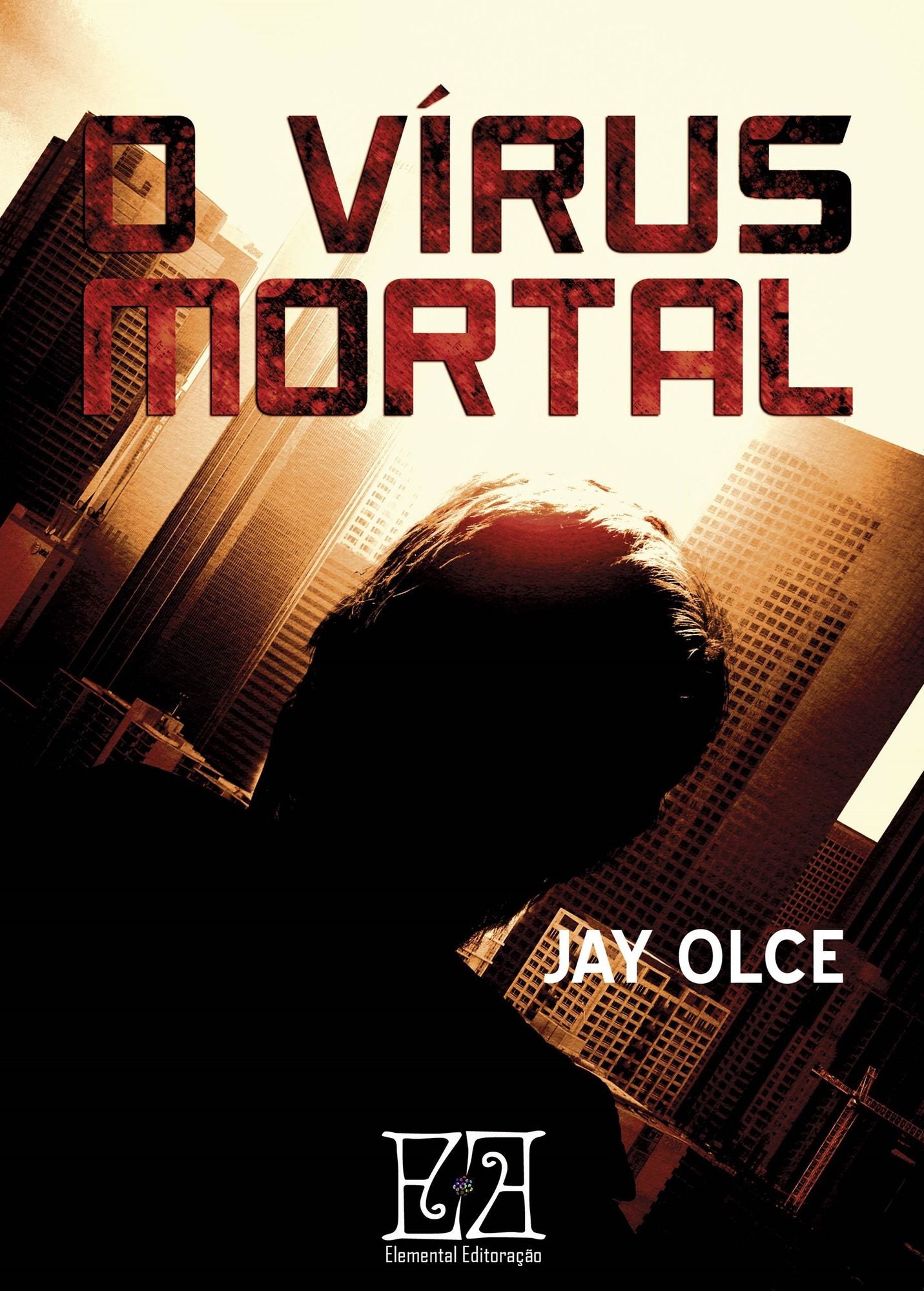 O Vírus Mortal