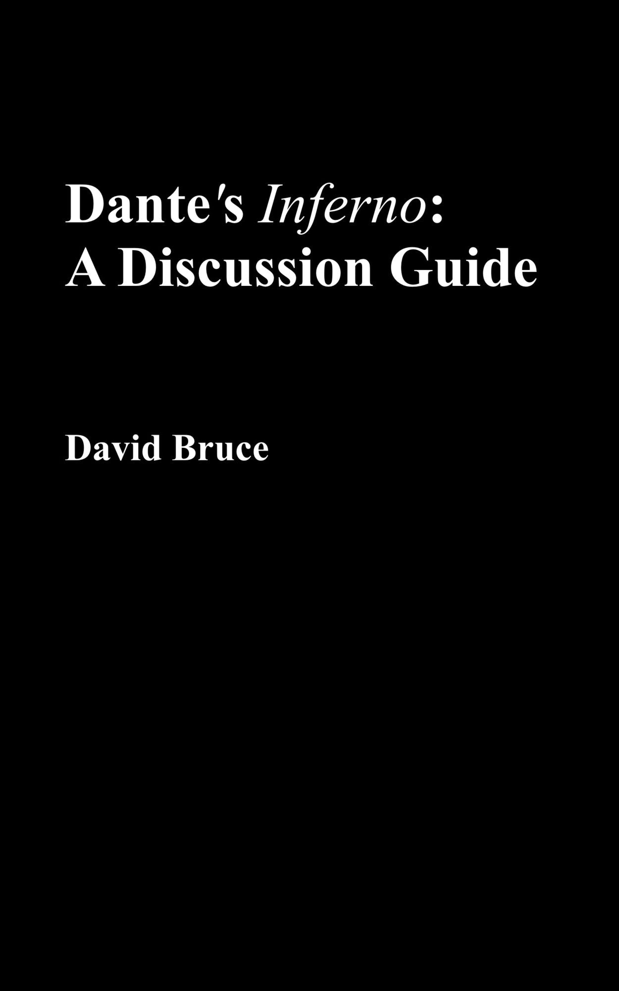 Dante's "Inferno": A Discussion Guide
