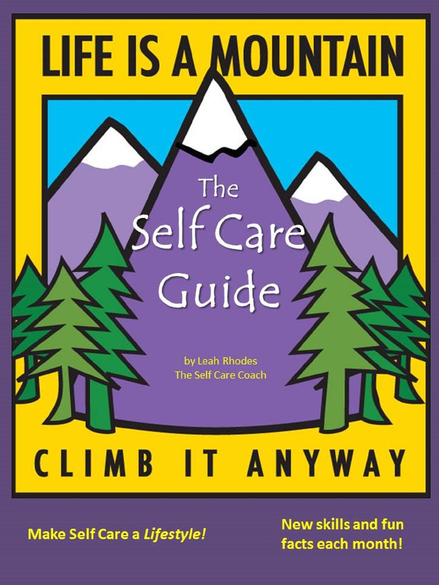 The Self Care Guide: Make Self Care a Lifestyle