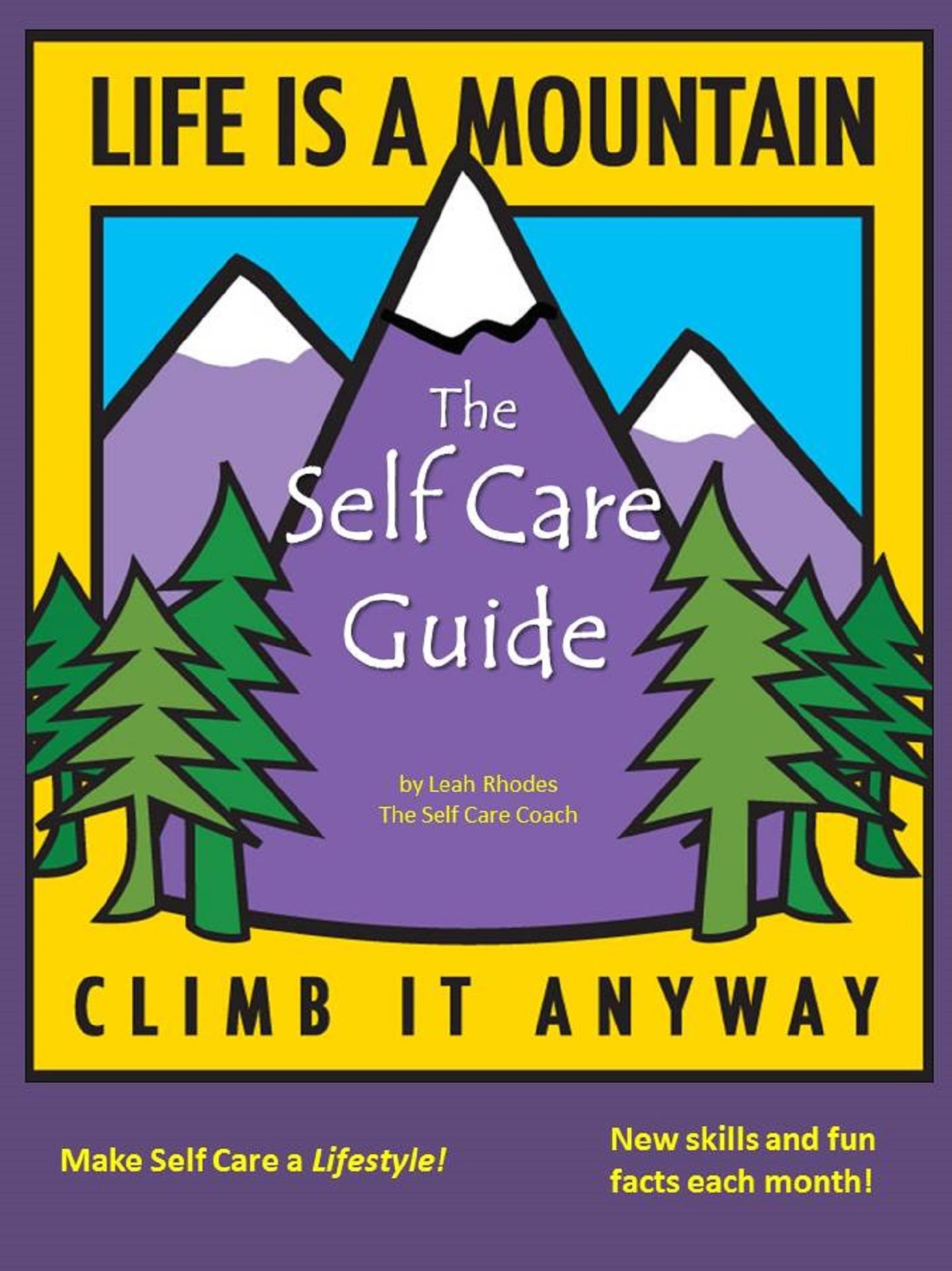 The Self Care Guide: Make Self Care a Lifestyle