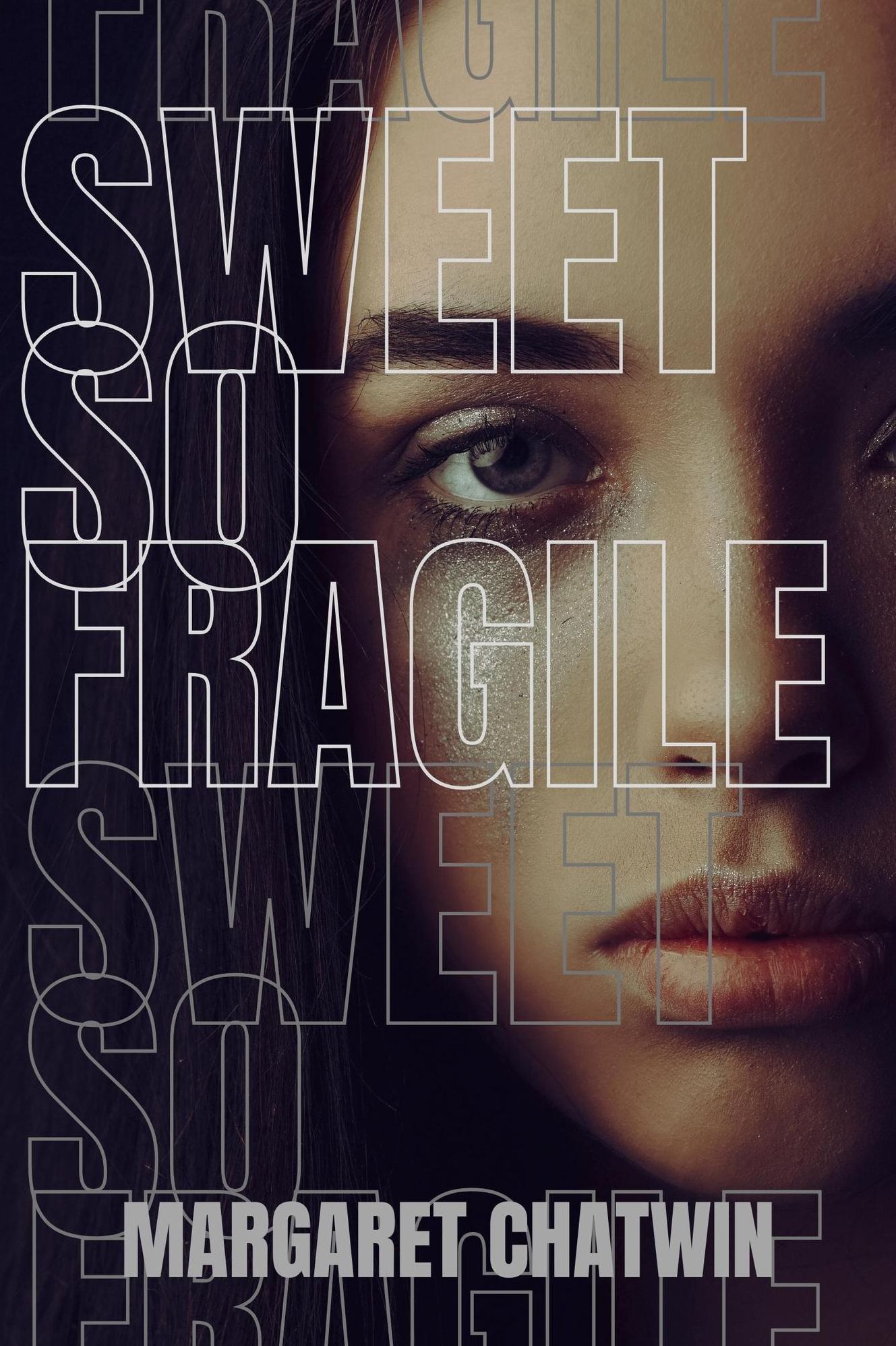Sweet so Fragile