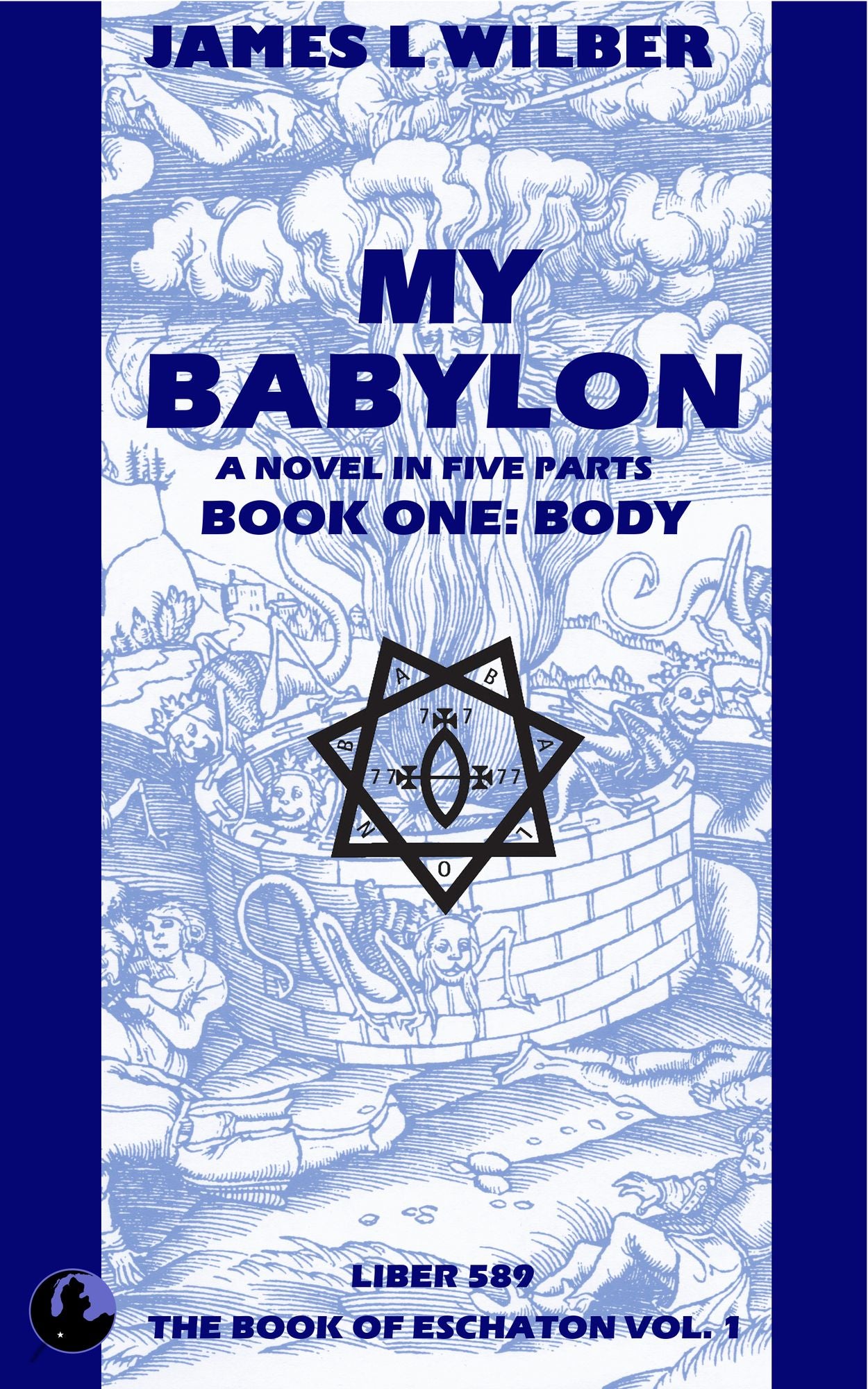 My Babylon: Book One: Body
