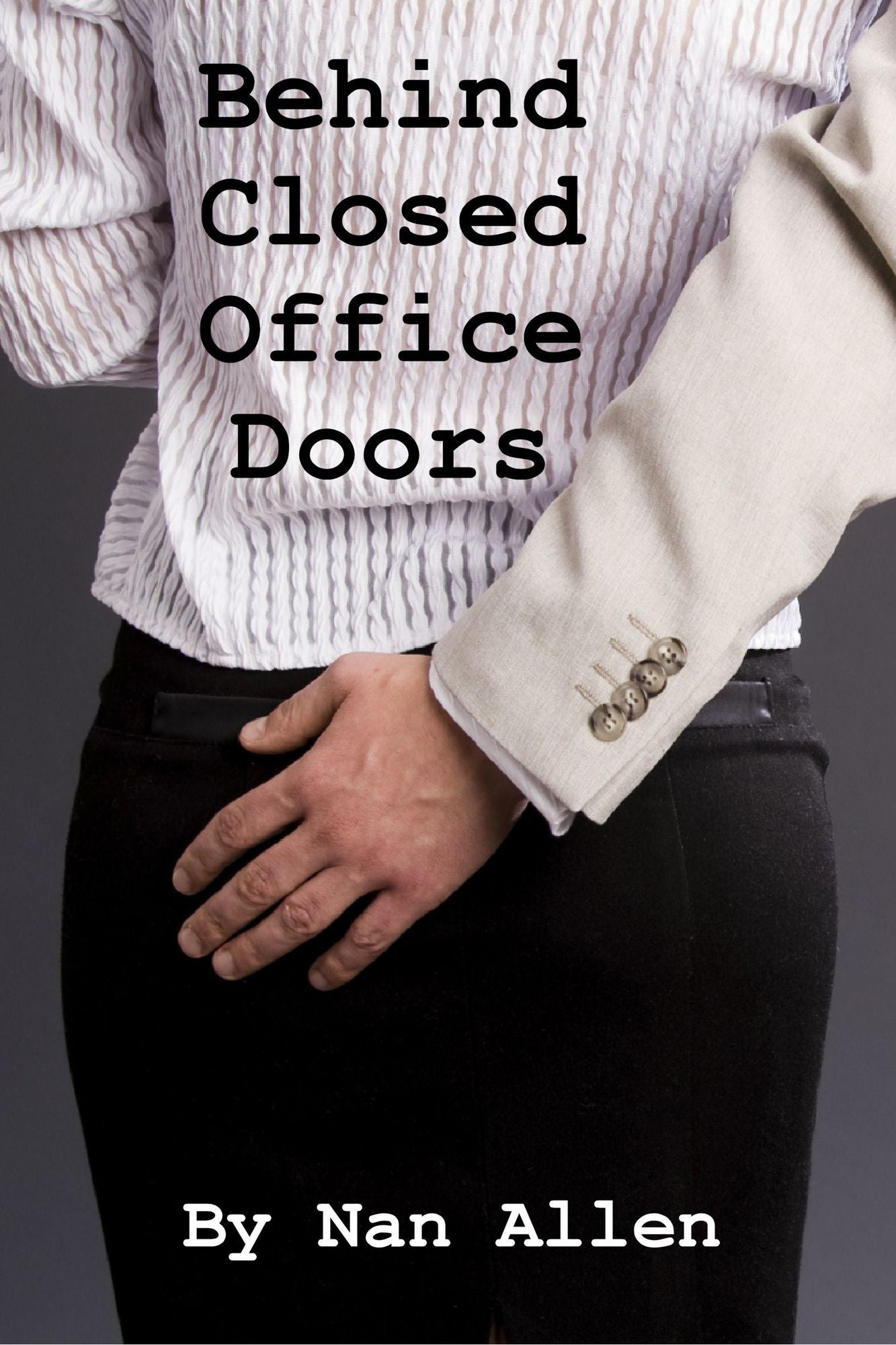 Behind Closed Office Doors