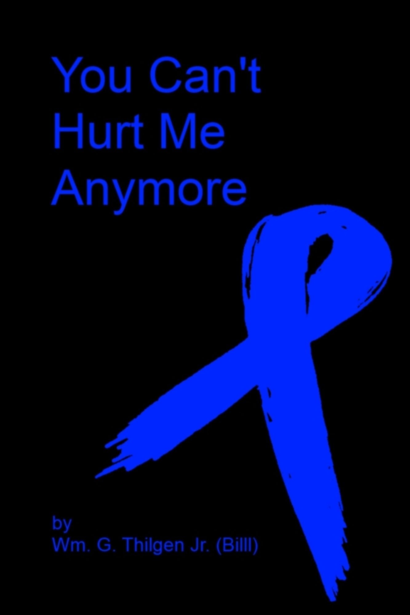 You Can't Hurt Me Anymore