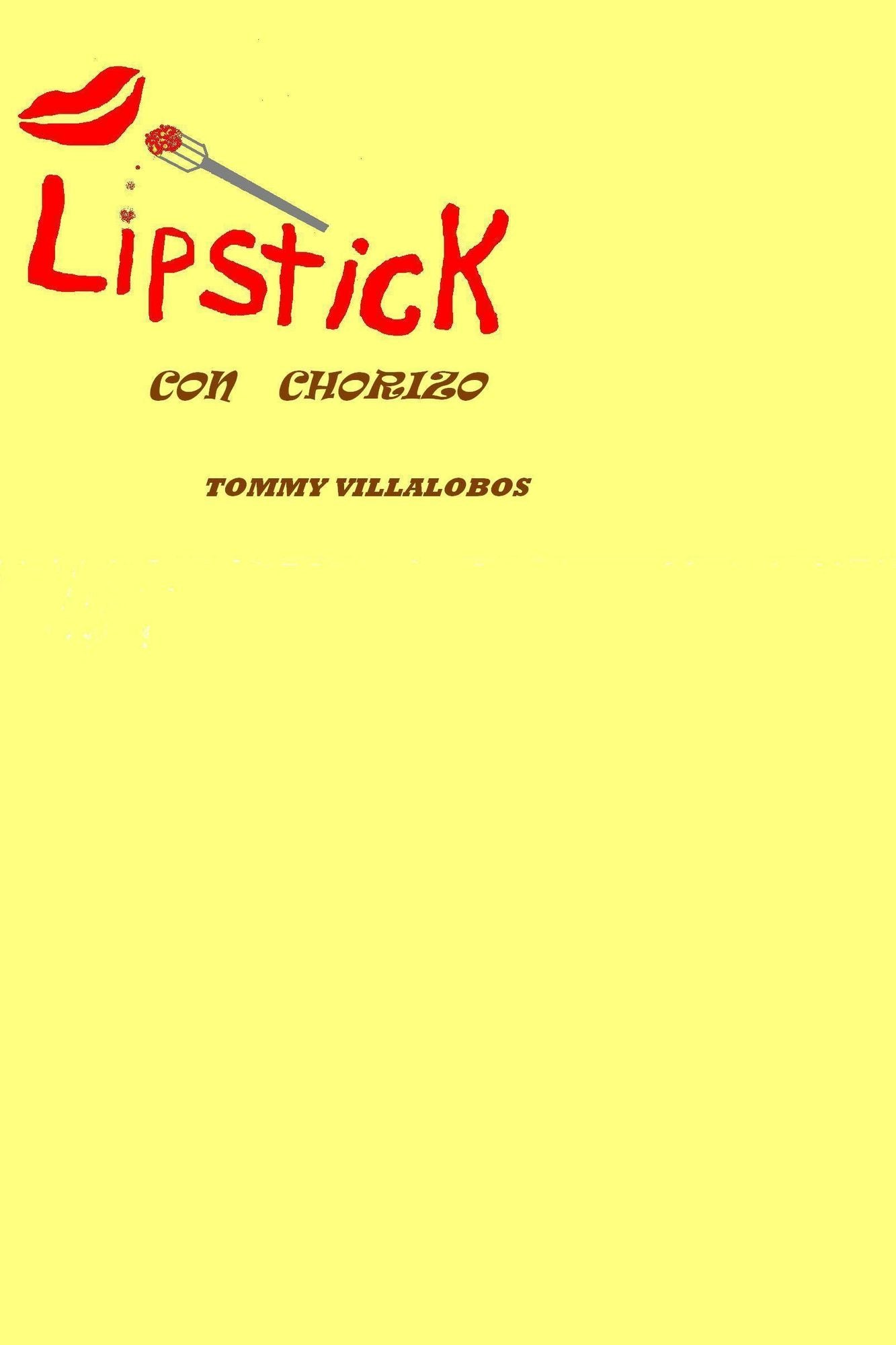Lipstick con Chorizo