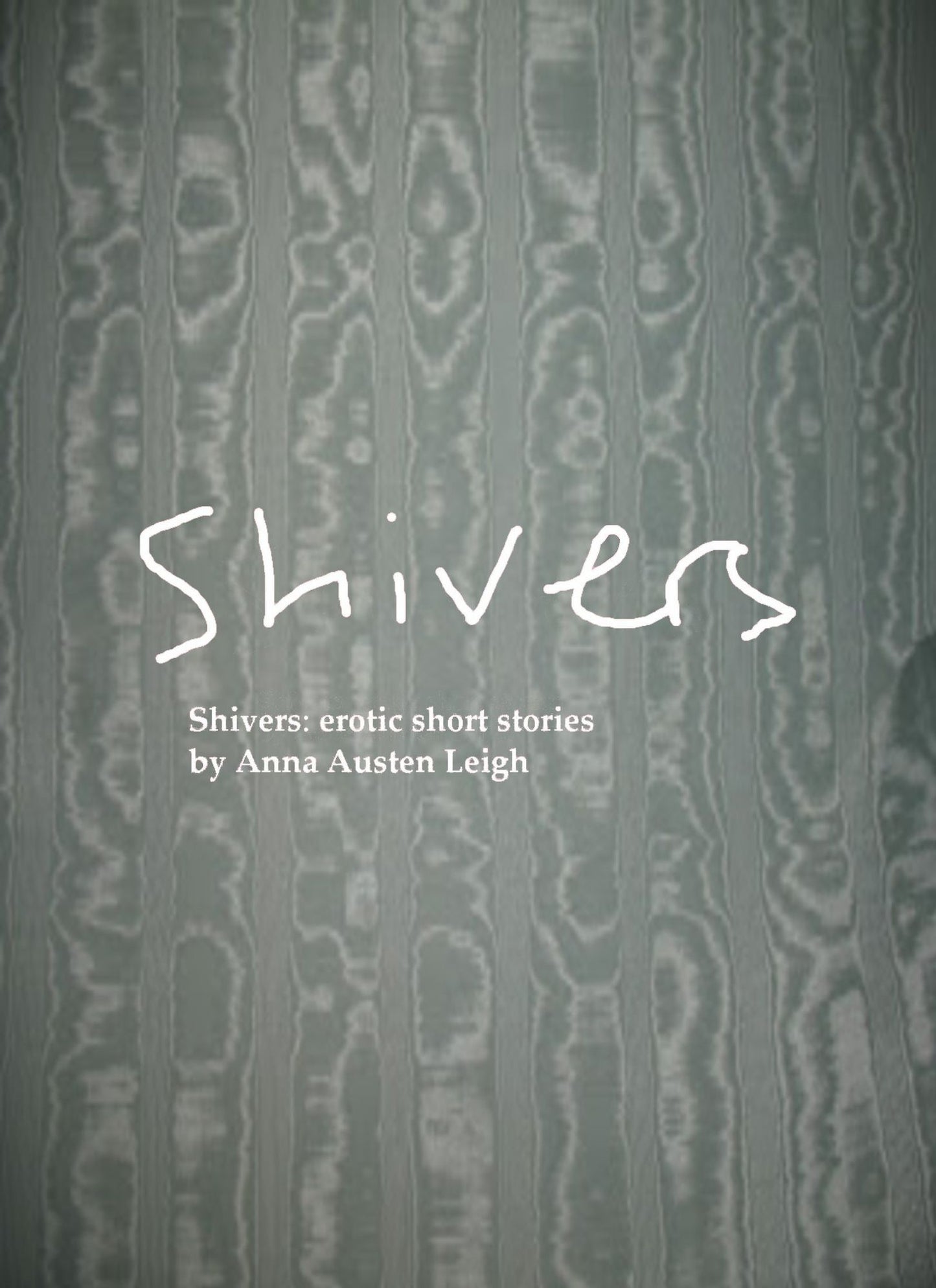 Shivers: erotic short stories