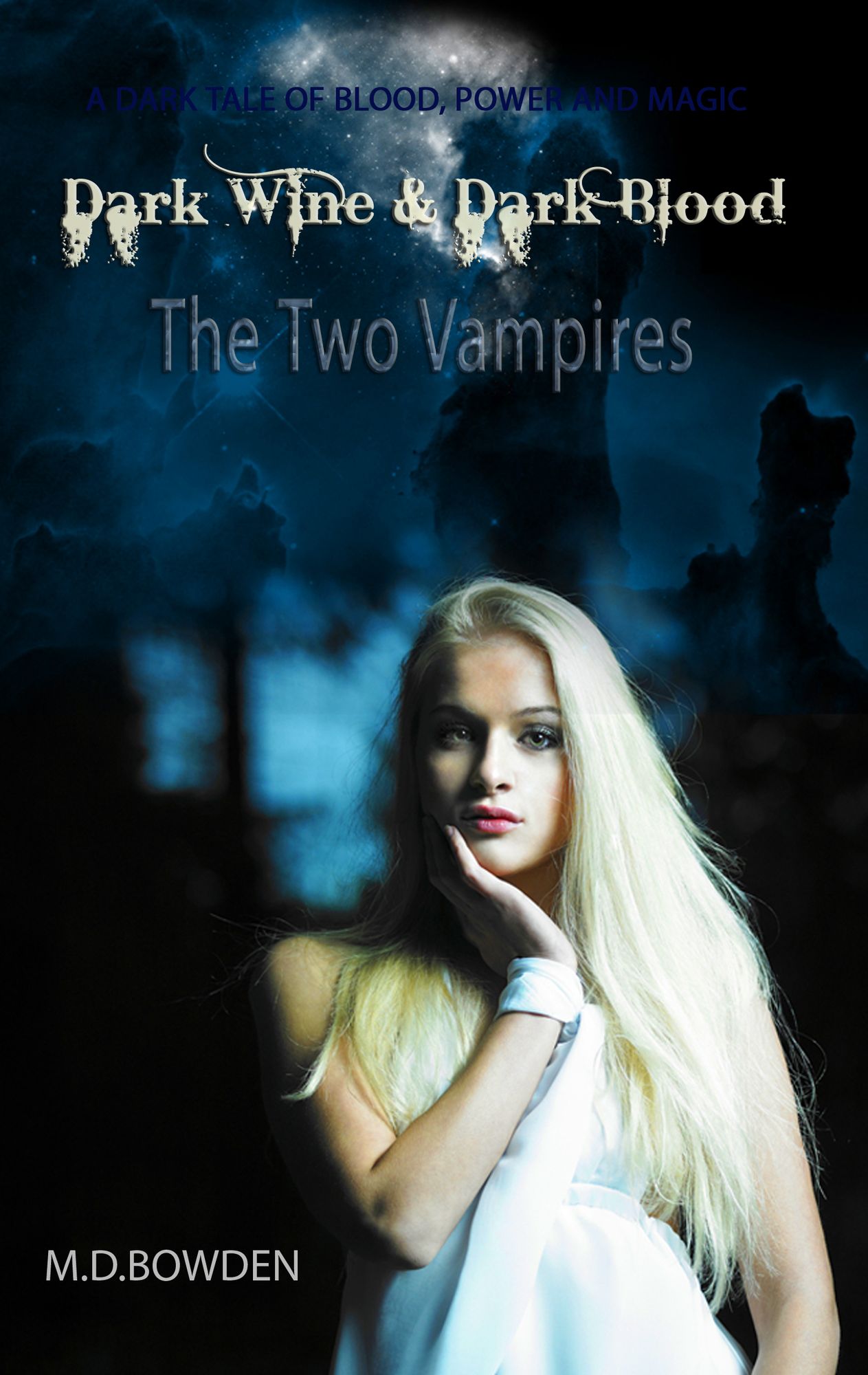 Dark Wine & Dark Blood, YA Version (The Two Vampires, Books 1 & 2)