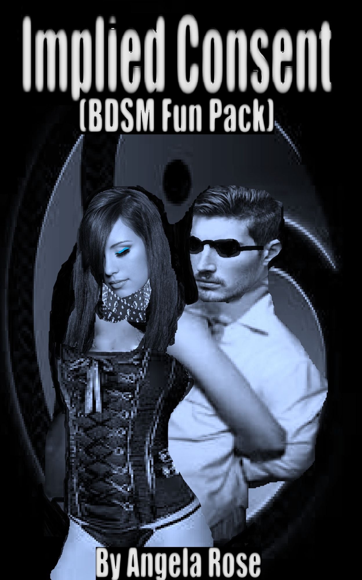 Implied Consent (BDSM Fun Pack)