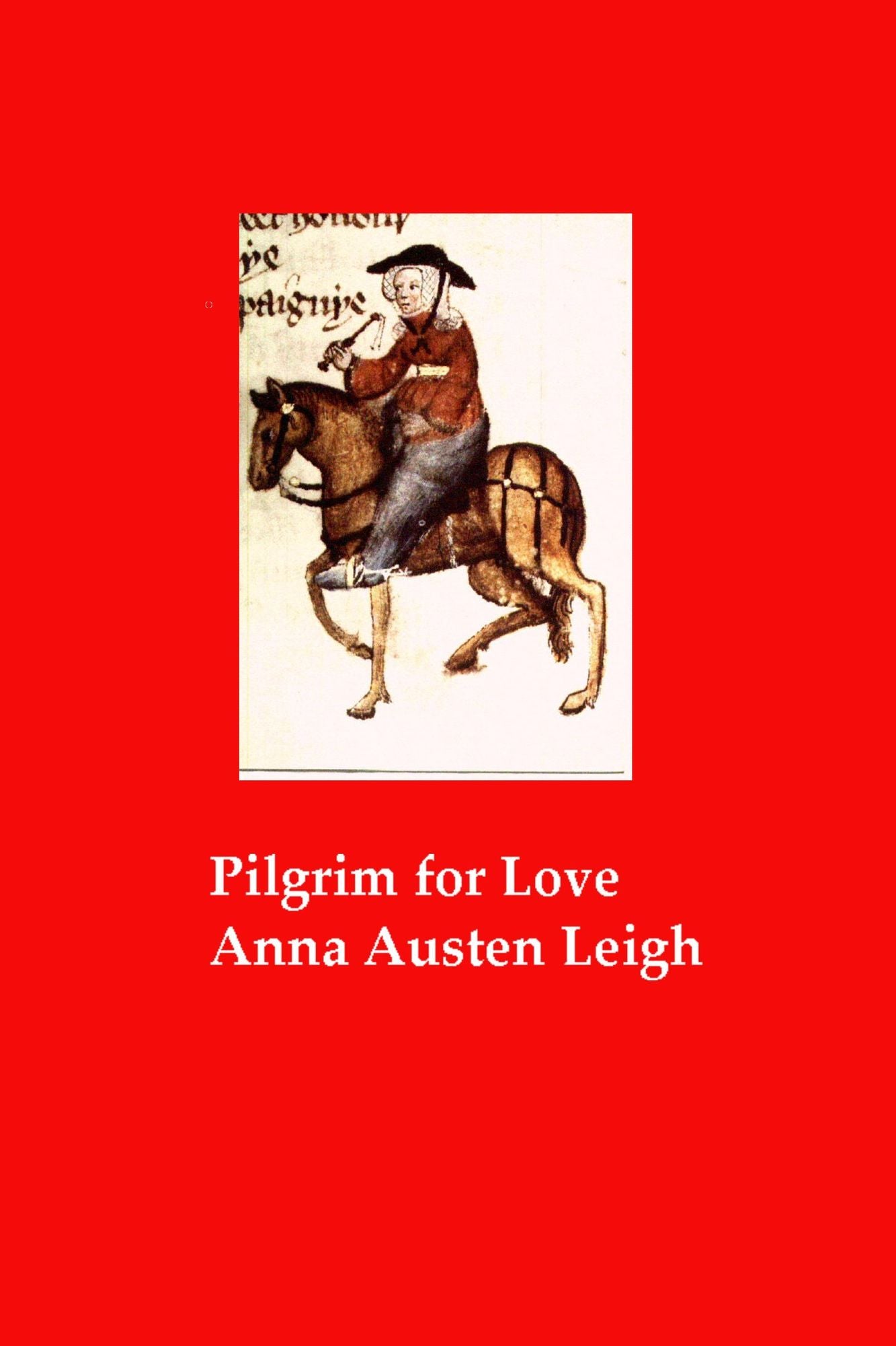 Pilgrim for Love
