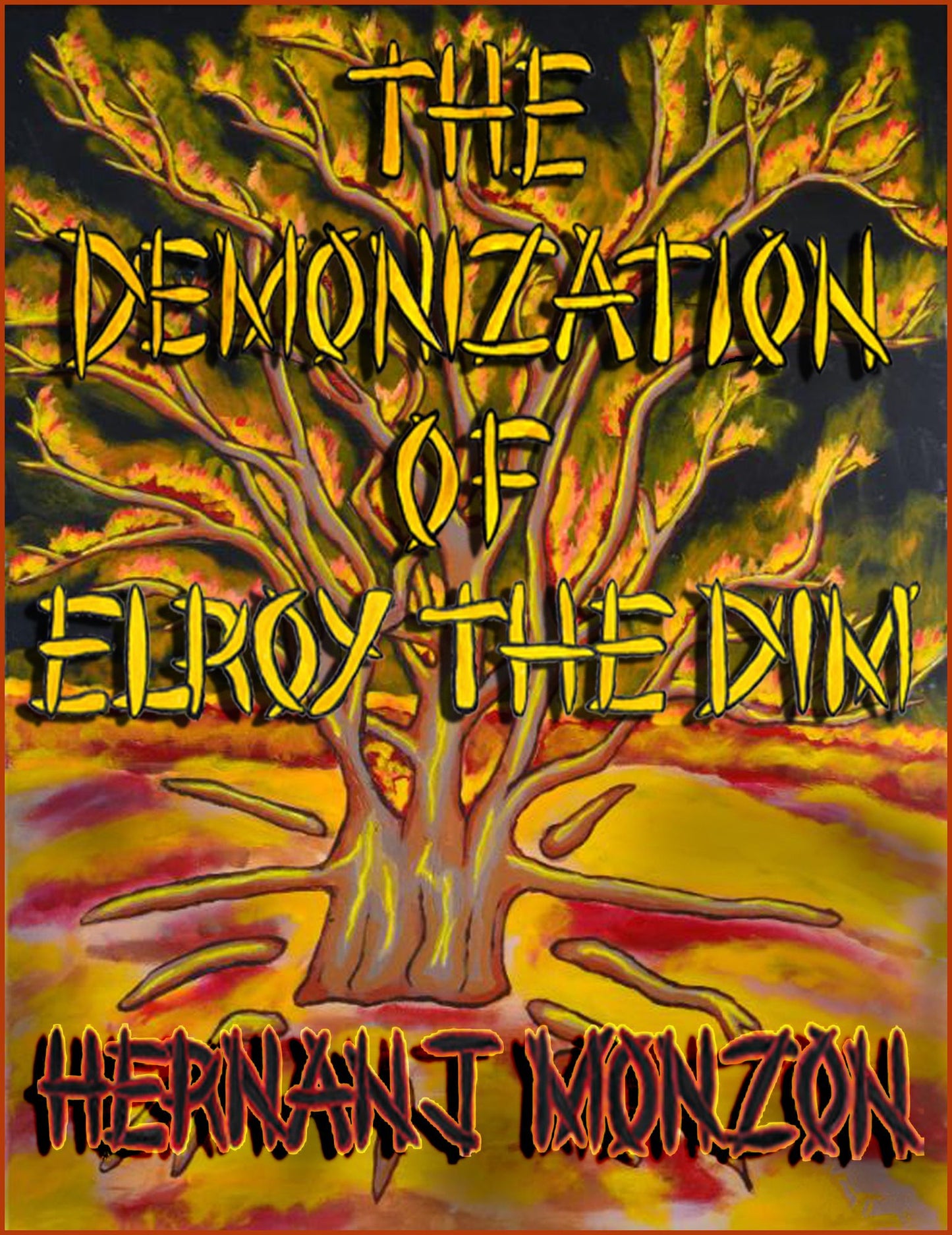 The Demonization of Elroy the Dim