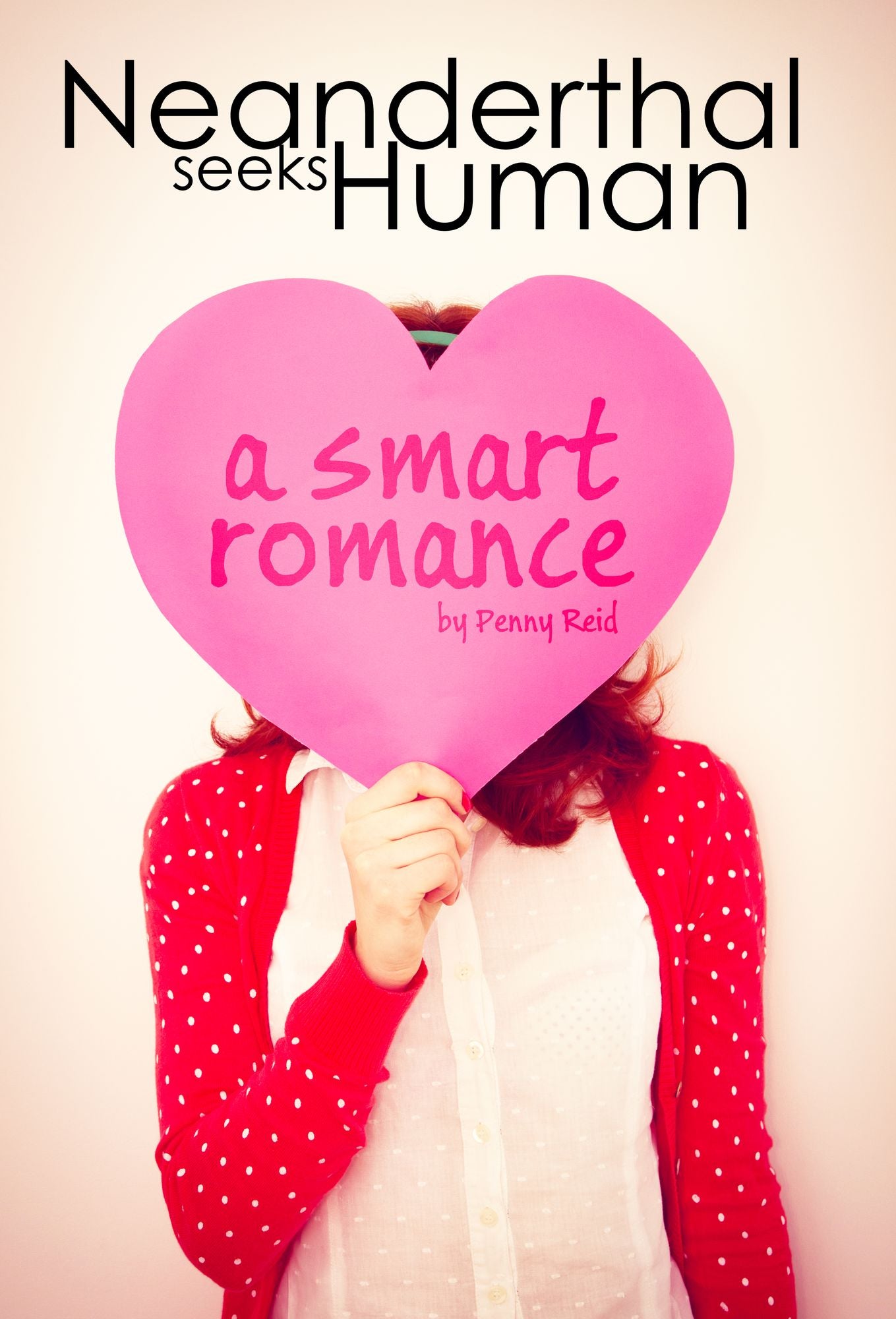 Neanderthal Seeks Human: A Smart Romance