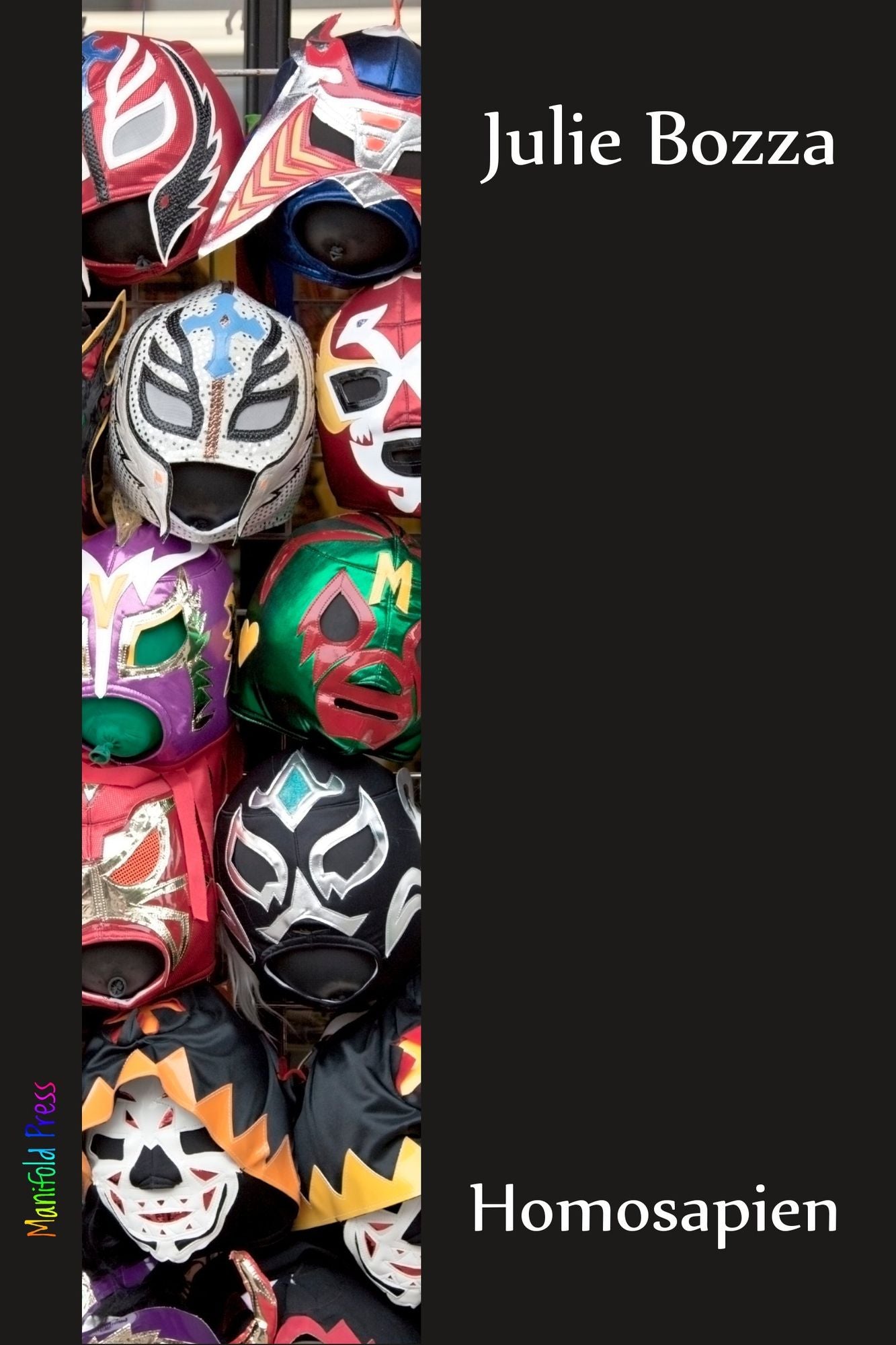 Homosapien ... A Fantasy About Pro Wrestling