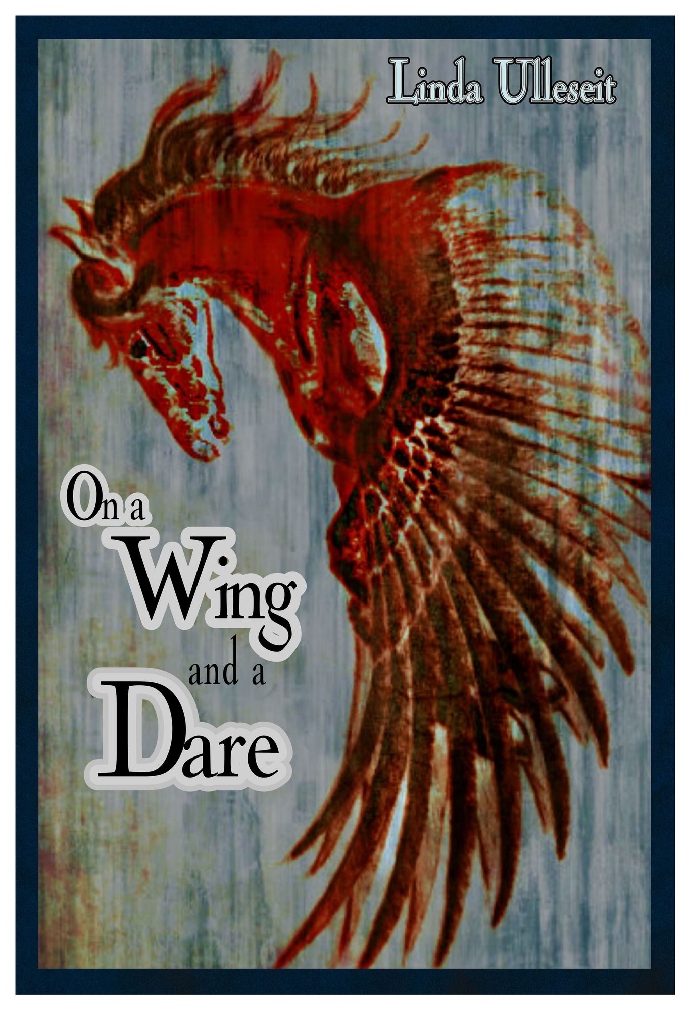 On a Wing and a Dare